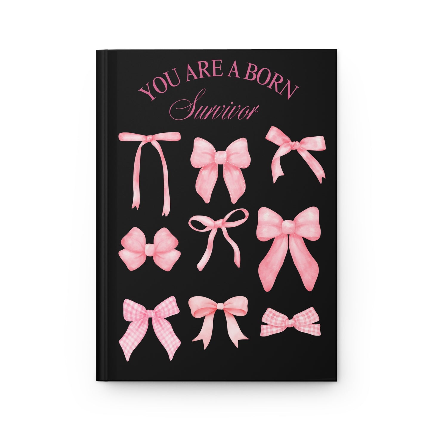 You Are a Born Survivor Journal | Cancer Warrior Inspirational Notebook