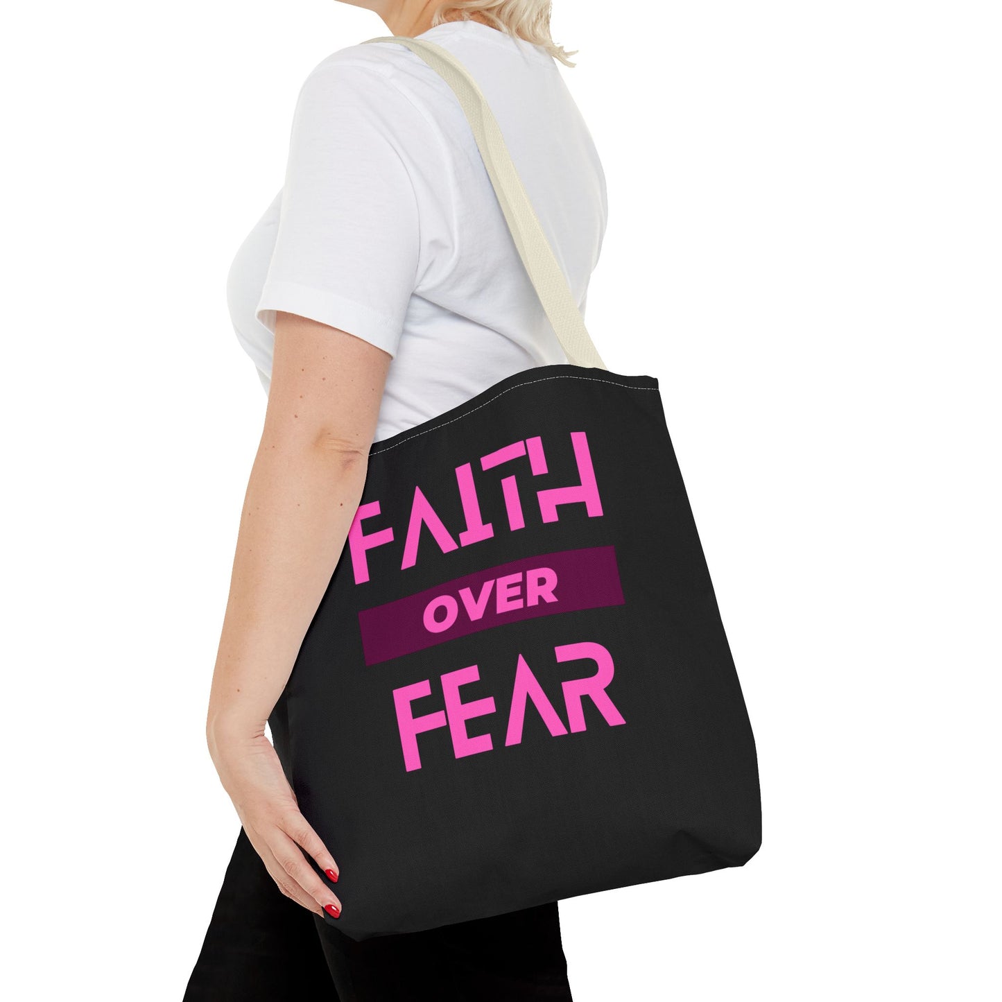 Faith over Fear Tote Bag