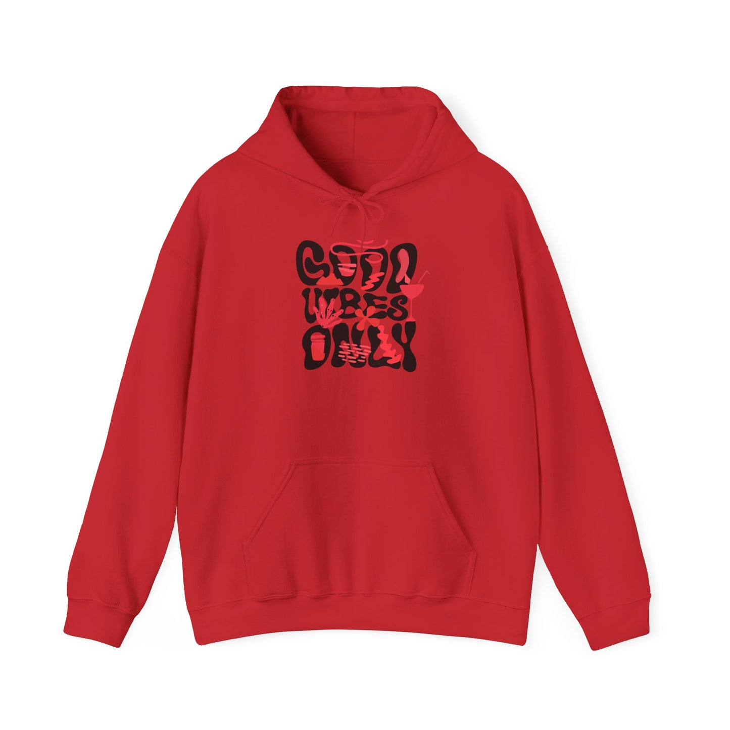 Good Vibes Only Hoodie - Unisex Positive Sweatshirt