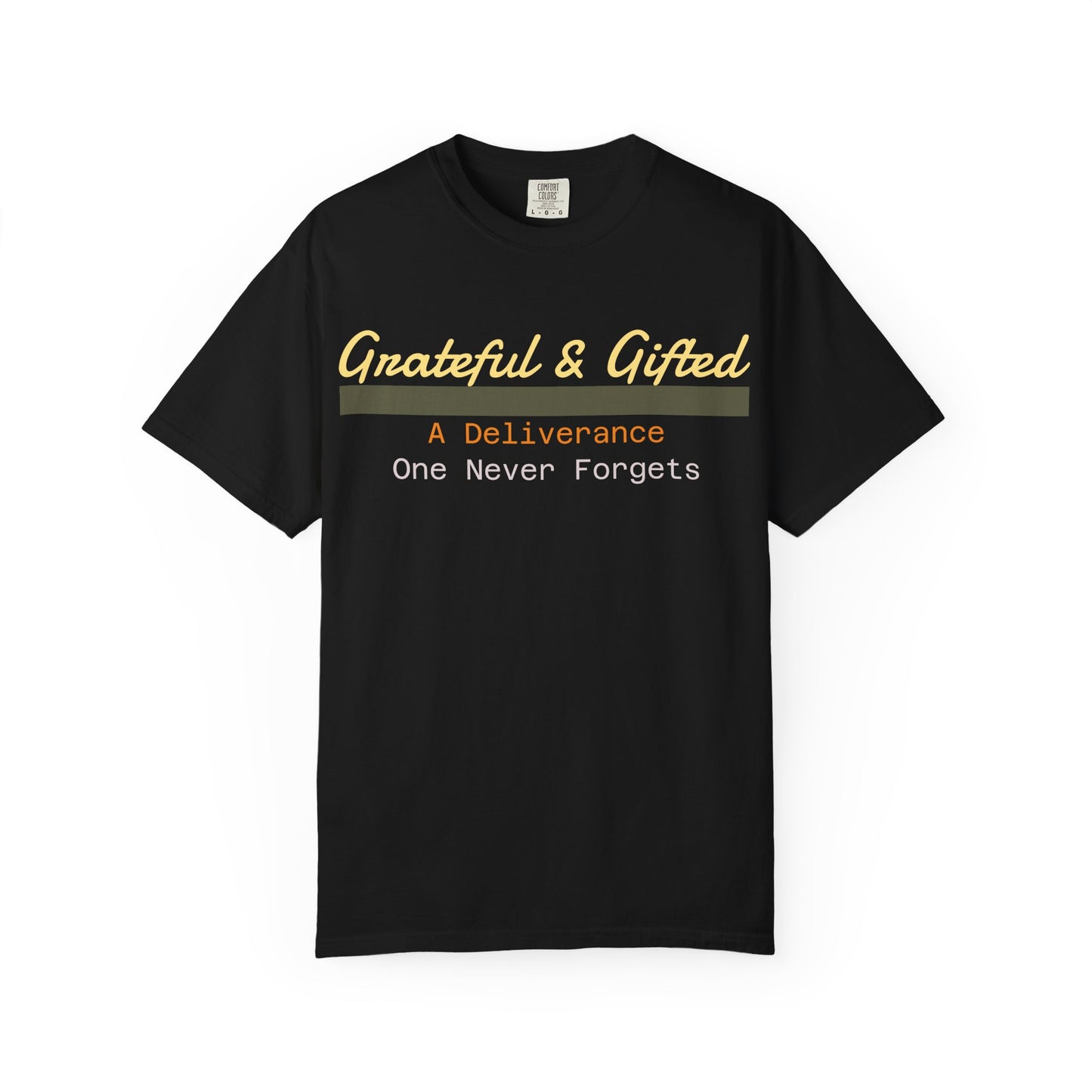 Grateful & Gifted T-Shirt | Perfect for Gratitude Celebrations, Thoughtful Gifts, Everyday Casual Wear, & Unisex Style