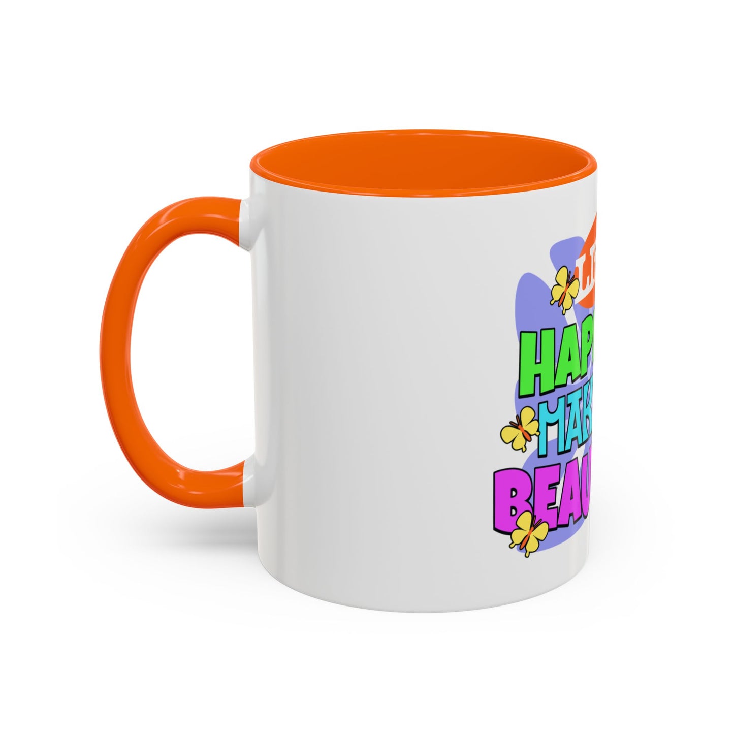 Vibrant Life Happens Coffee Mug - 11oz & 15oz - Motivational & Colorful Design