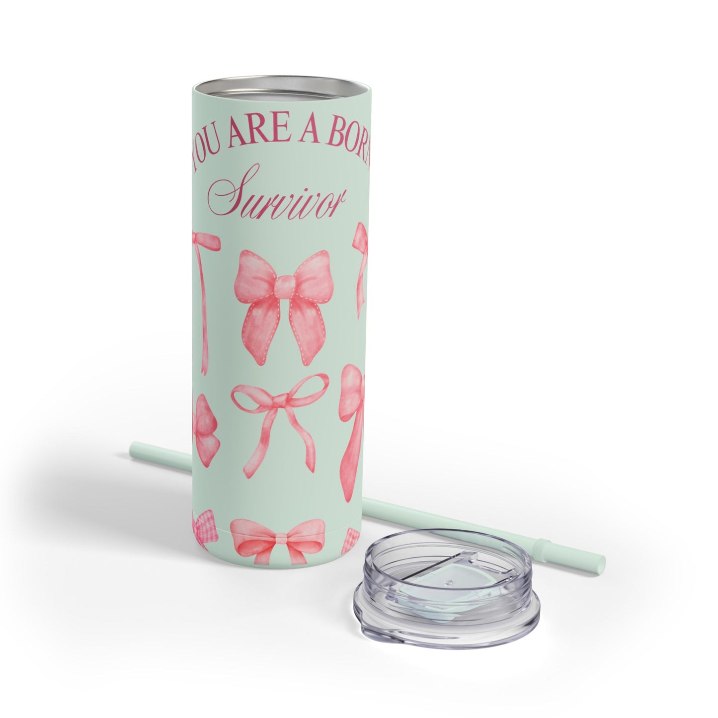 You Are a Born Survivor Tumbler | Cancer Warrior Pink Ribbon Gift
