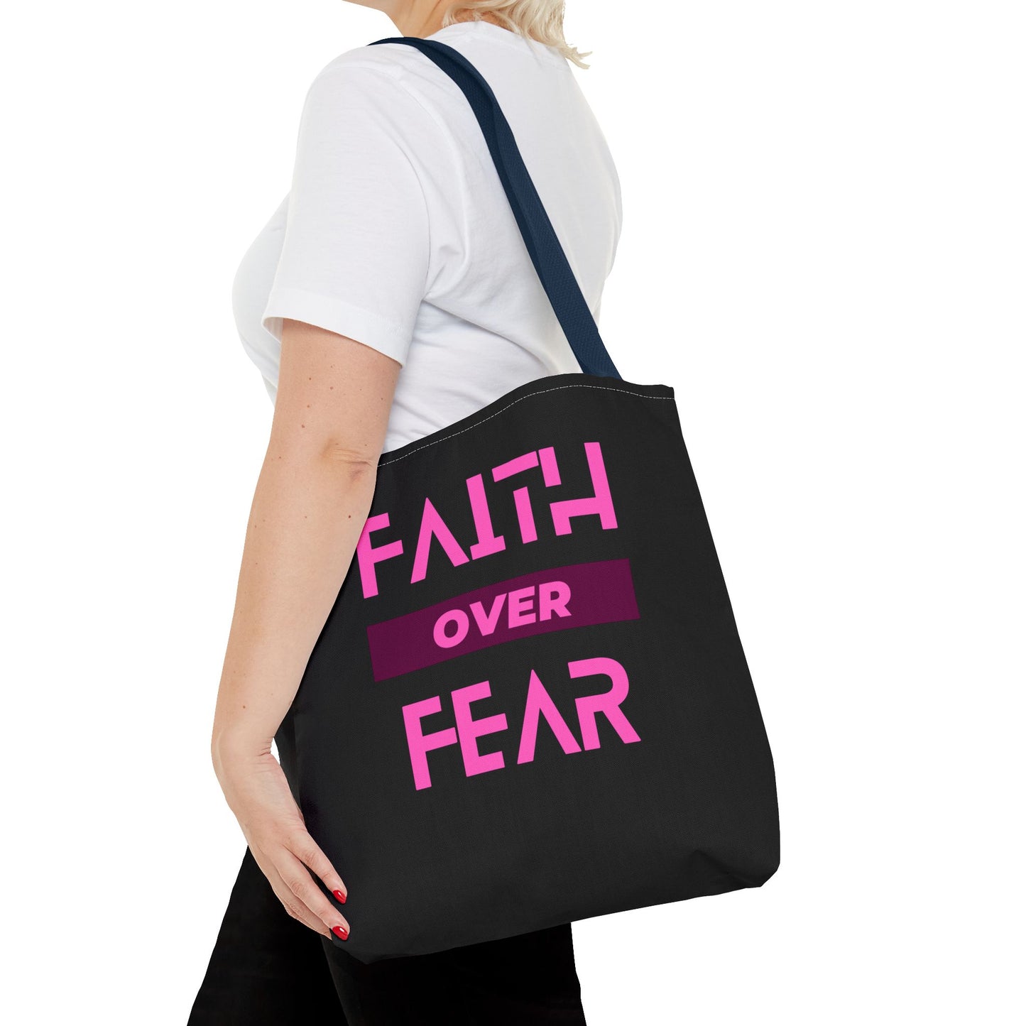 Faith over Fear Tote Bag
