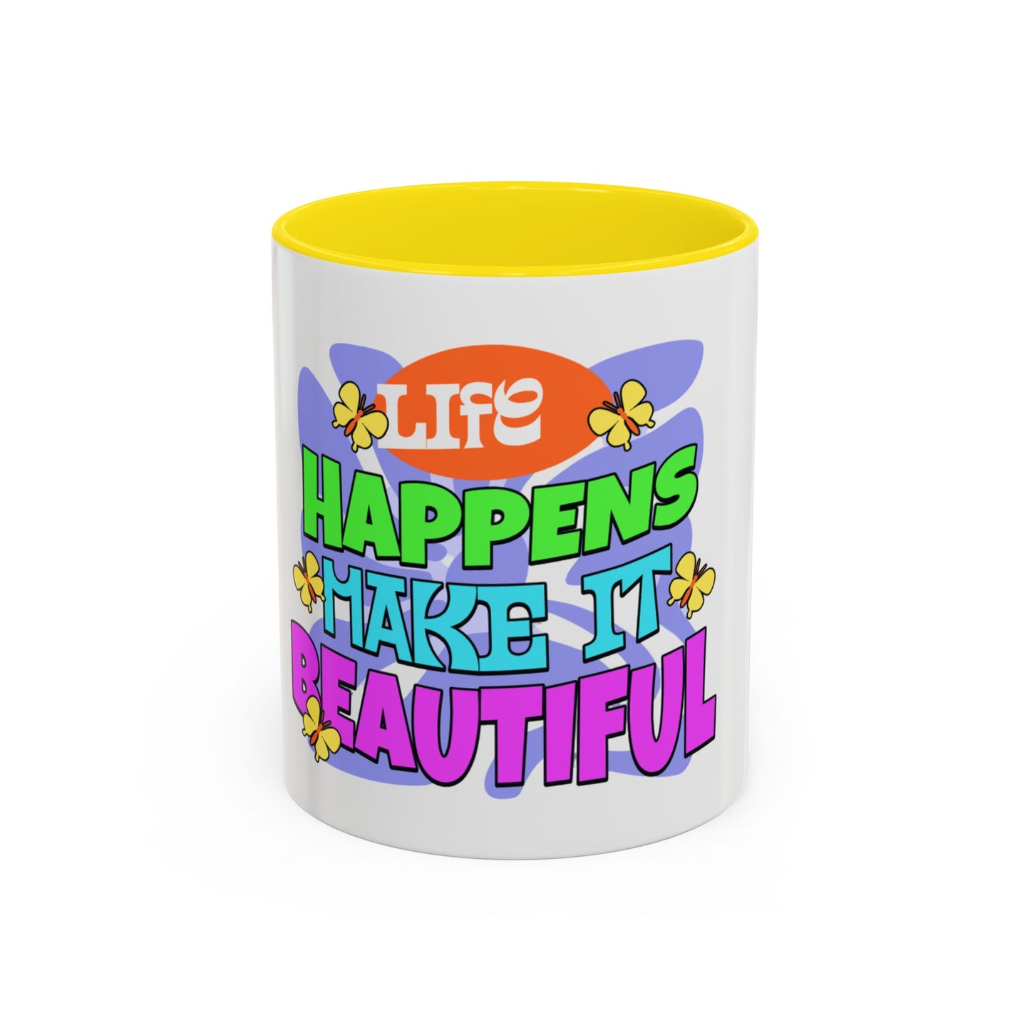 Vibrant Life Happens Coffee Mug - 11oz & 15oz - Motivational & Colorful Design