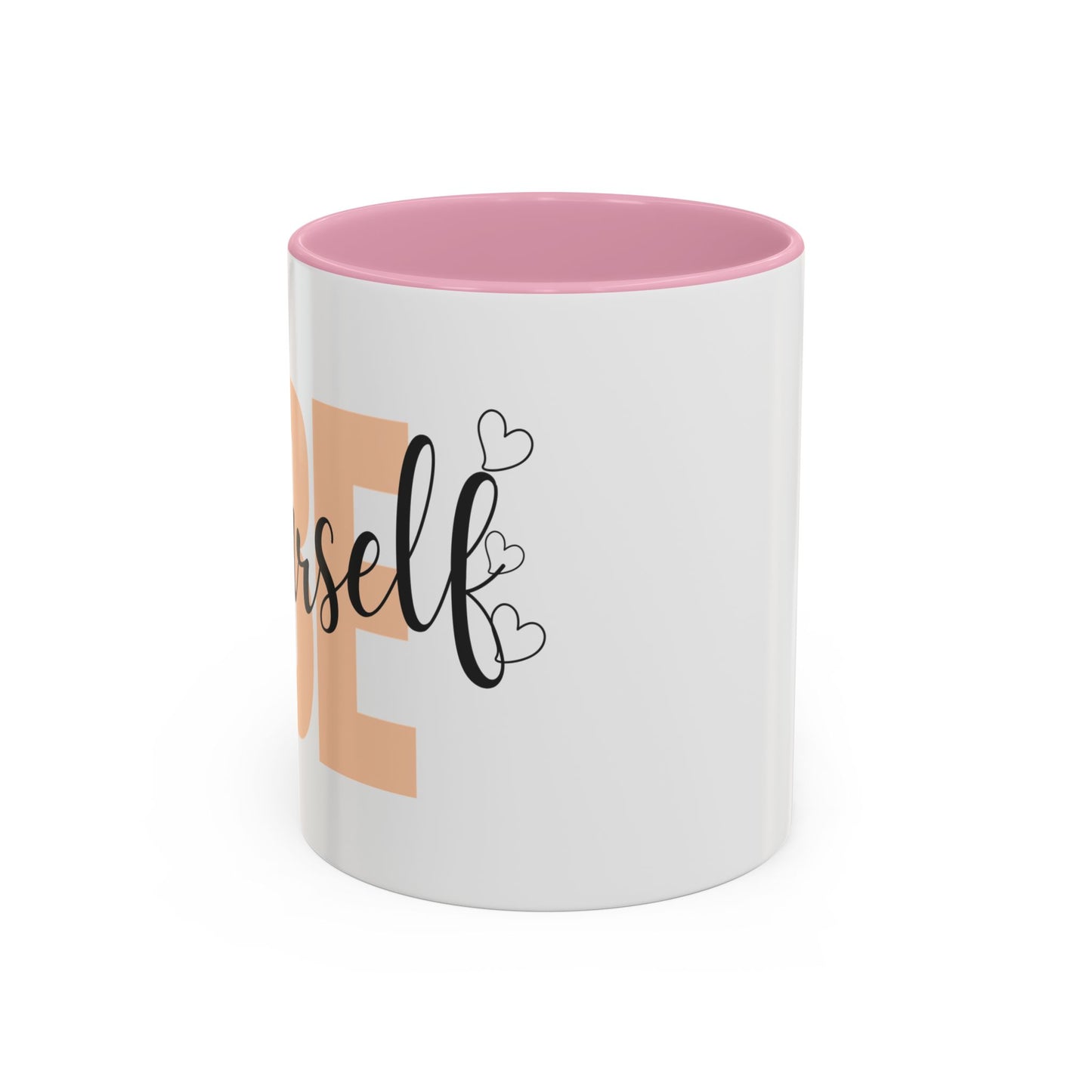 Colorful Inspirational Mug | Perfect Gift for Friends & Family | Self-Love Design, Motivational Mug, Coffee Cup, Warm Beverage Tumbler