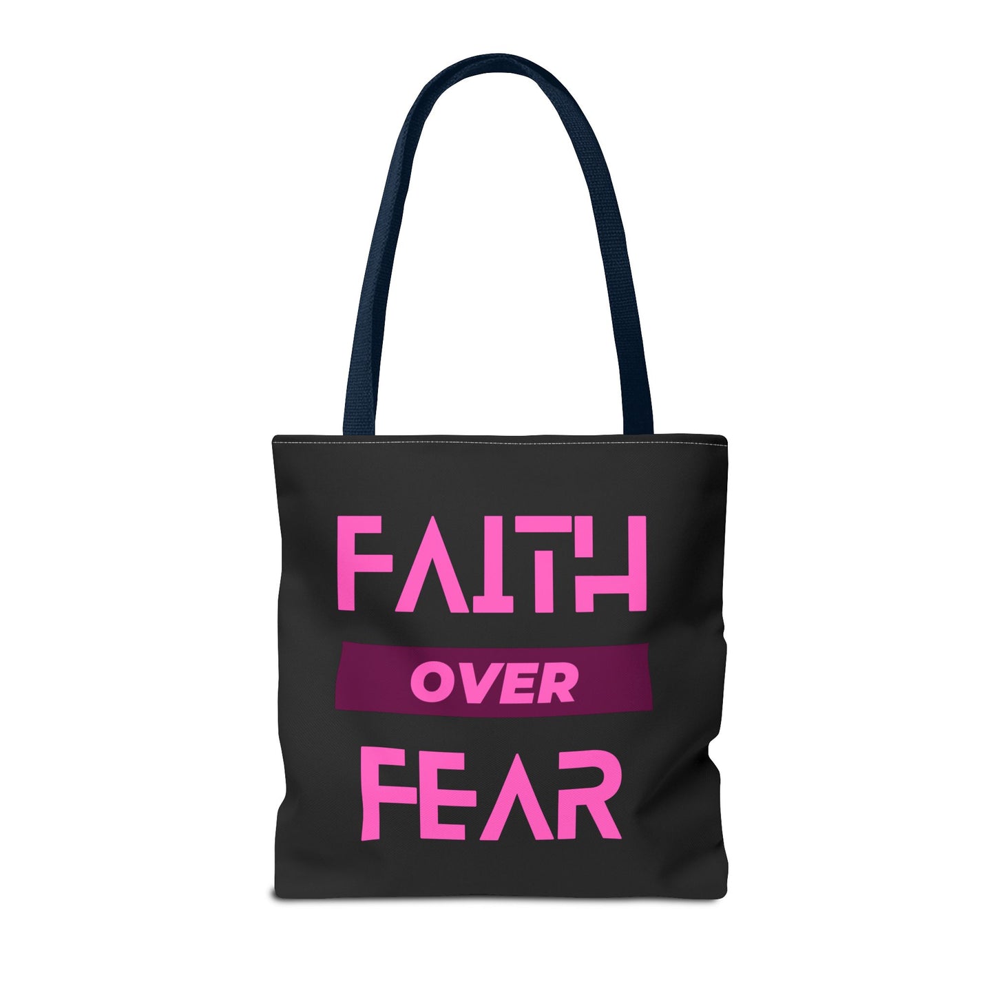 Faith over Fear Tote Bag