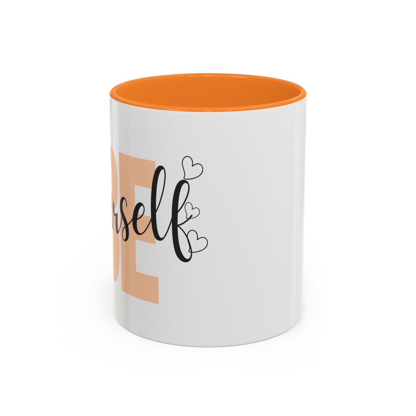 Colorful Inspirational Mug | Perfect Gift for Friends & Family | Self-Love Design, Motivational Mug, Coffee Cup, Warm Beverage Tumbler
