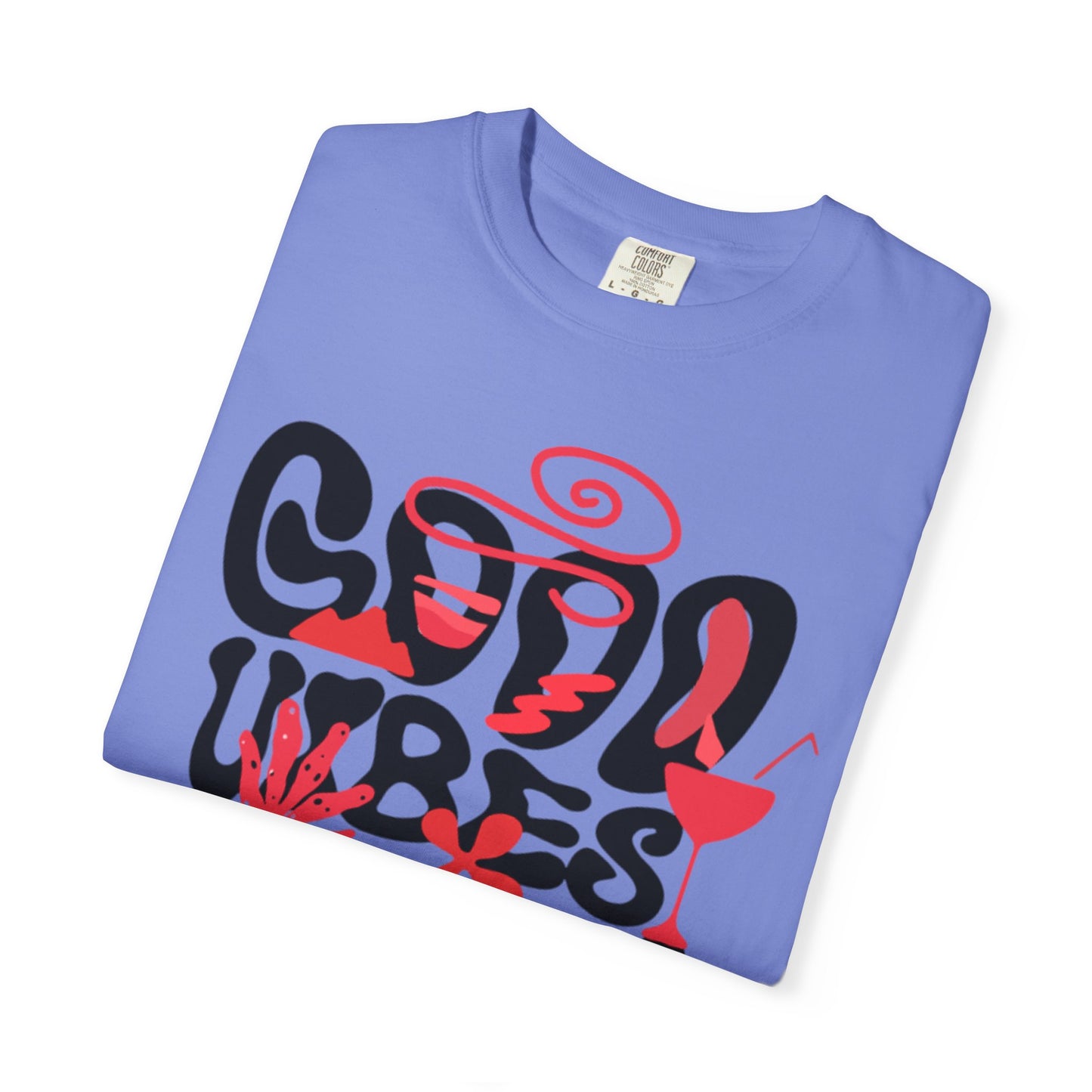 Cool Vibes Only Unisex Garment-Dyed T-Shirt - Casual Summer Fashion Statement