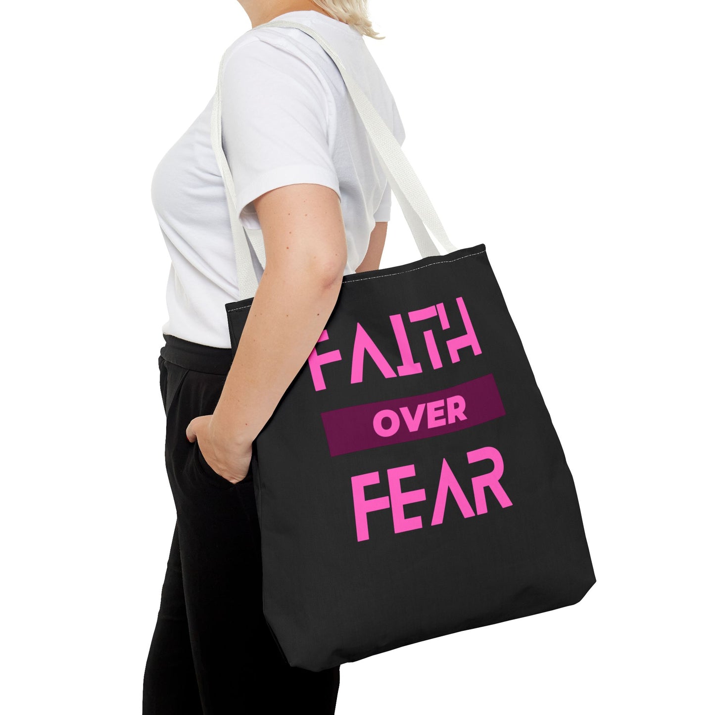 Faith over Fear Tote Bag