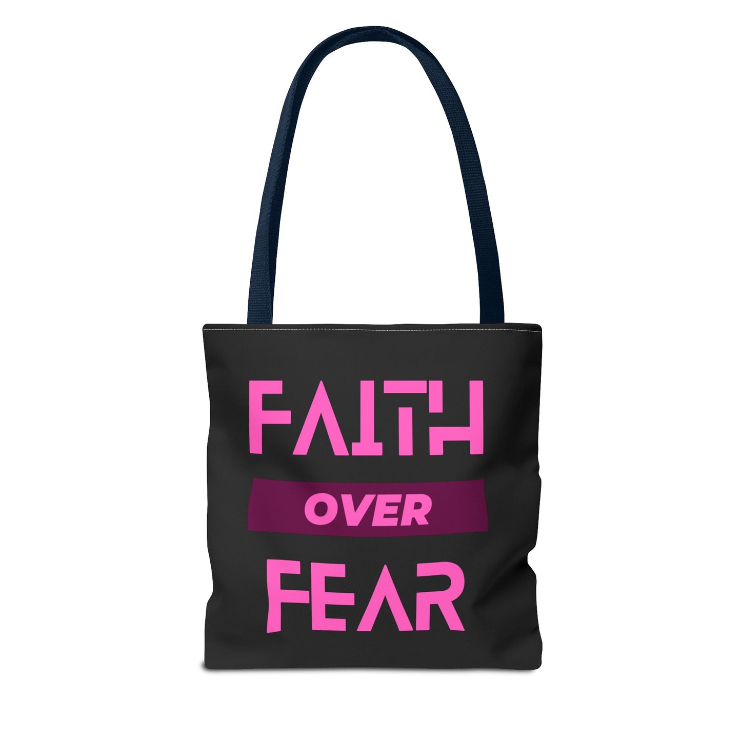 Faith over Fear Tote Bag