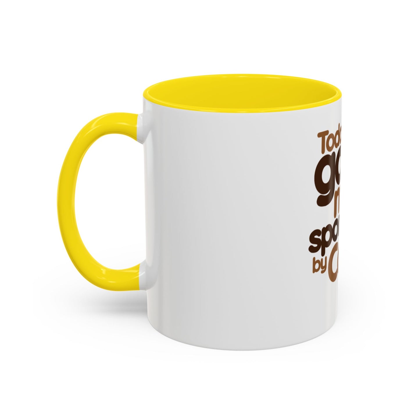 Coffee Mug - Today's Good Mood Sponsored by Coffee