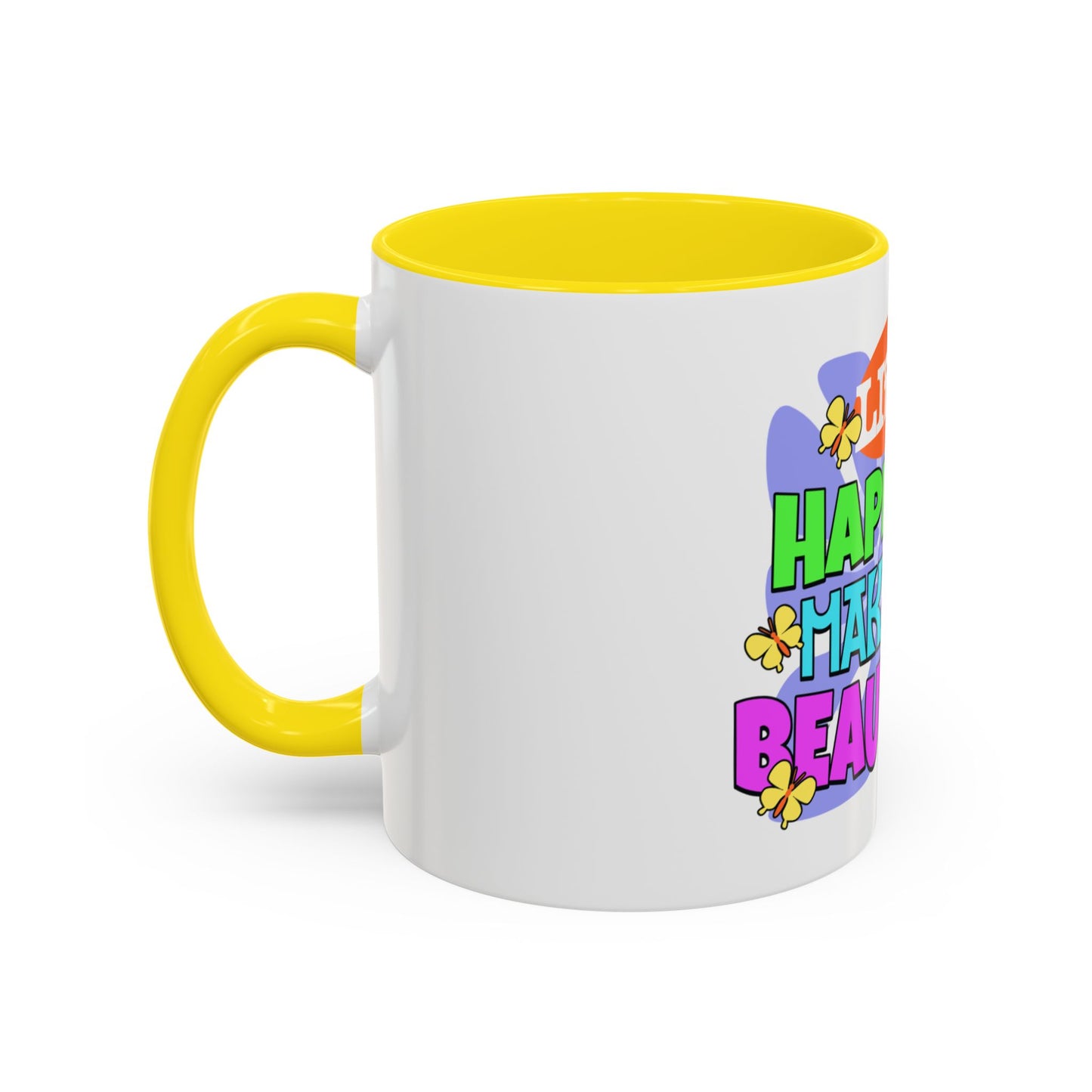 Vibrant Life Happens Coffee Mug - 11oz & 15oz - Motivational & Colorful Design