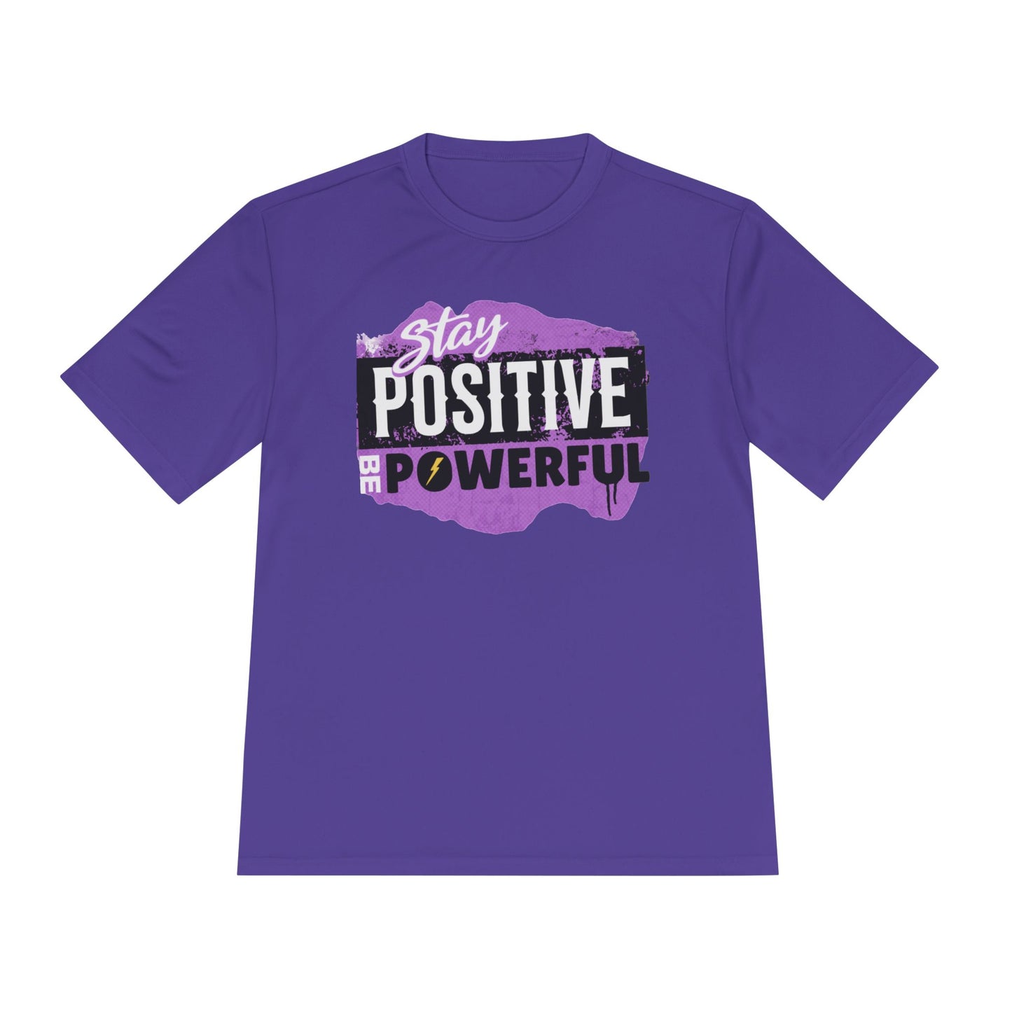 Stay Positive Moisture Wicking Tee
