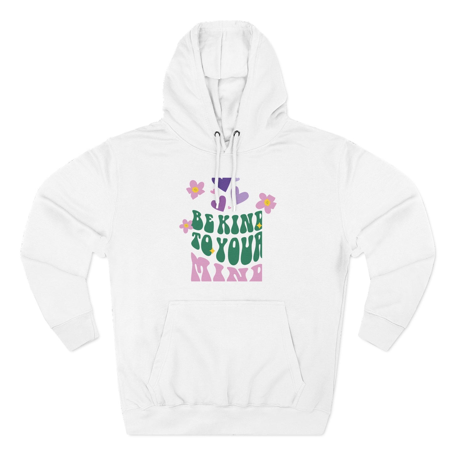 Mental Health Hoodie - Be Kind To Your Mind Sweatshirt
