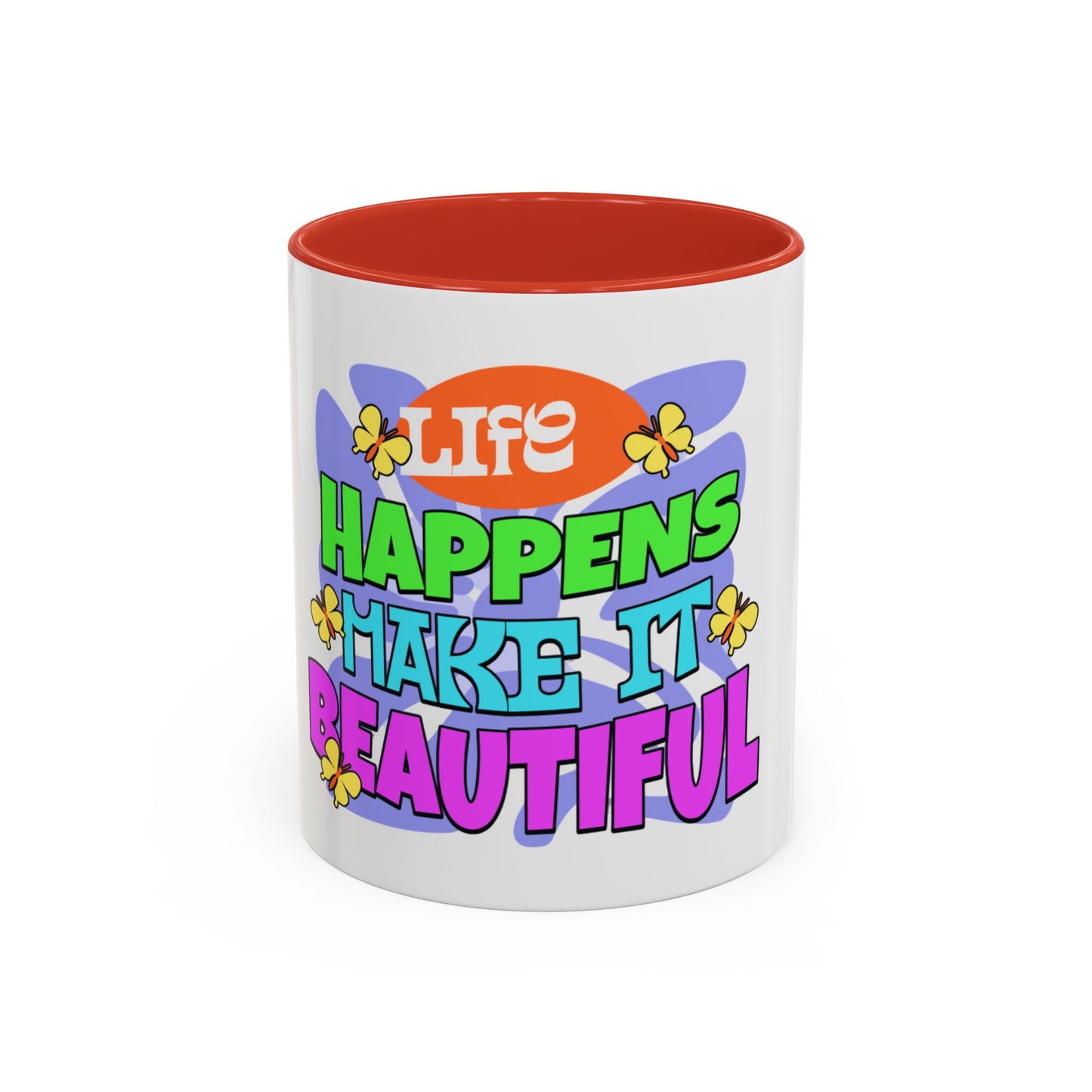 Vibrant Life Happens Coffee Mug - 11oz & 15oz - Motivational & Colorful Design