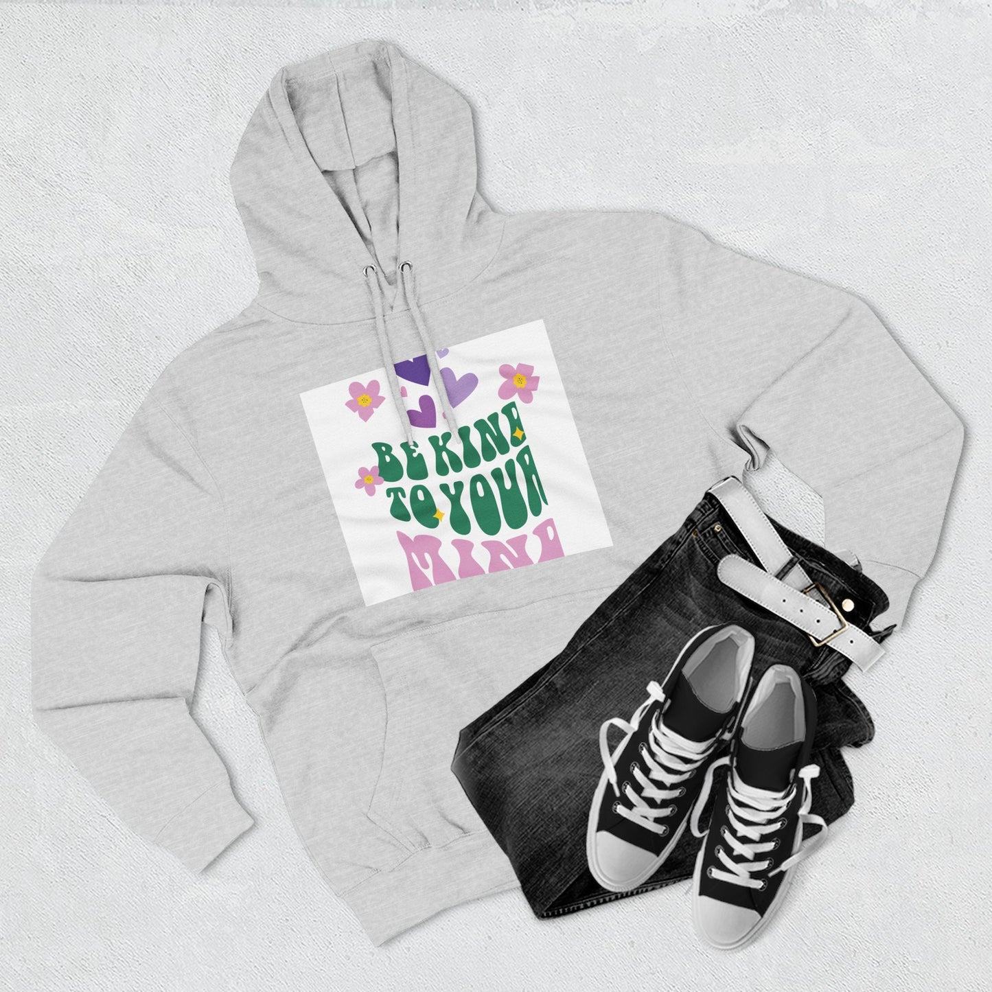 Mental Health Hoodie - Be Kind To Your Mind Sweatshirt