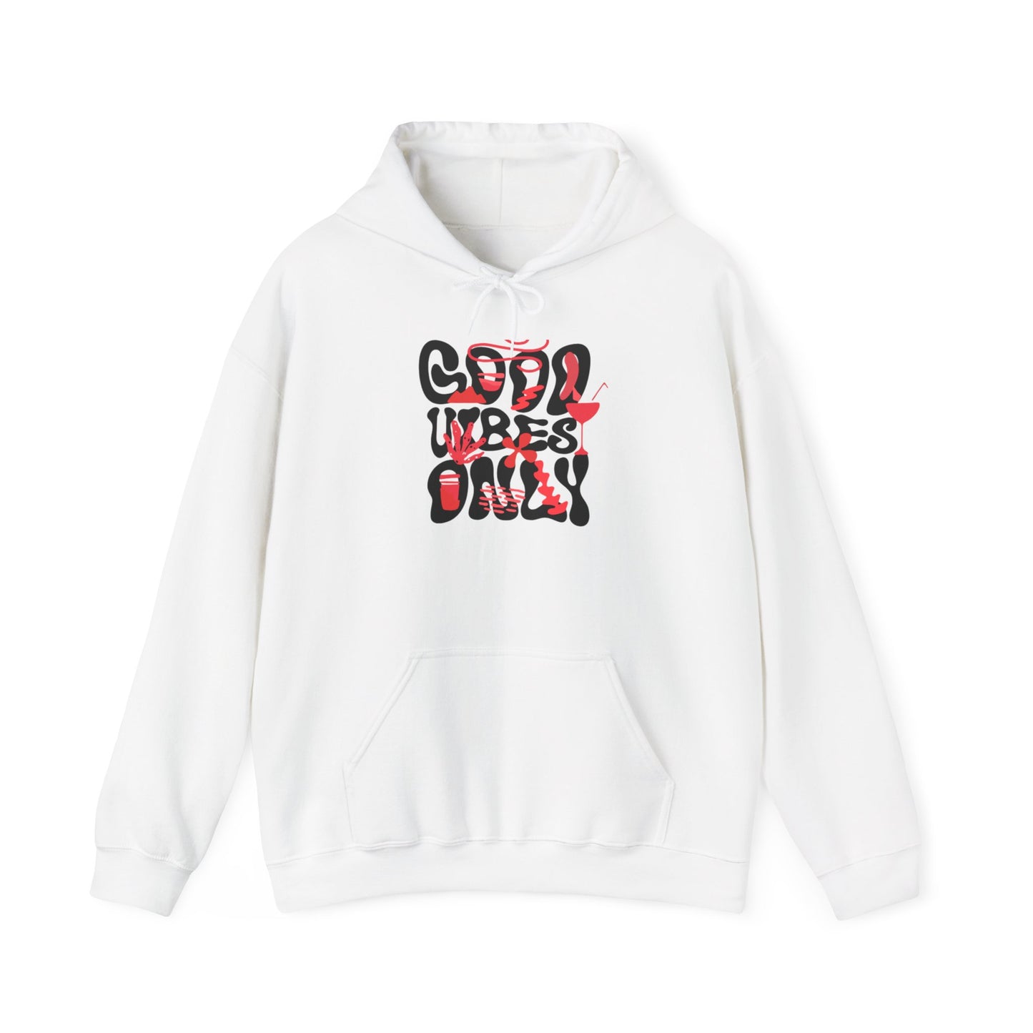 Good Vibes Only Hoodie - Unisex Positive Sweatshirt