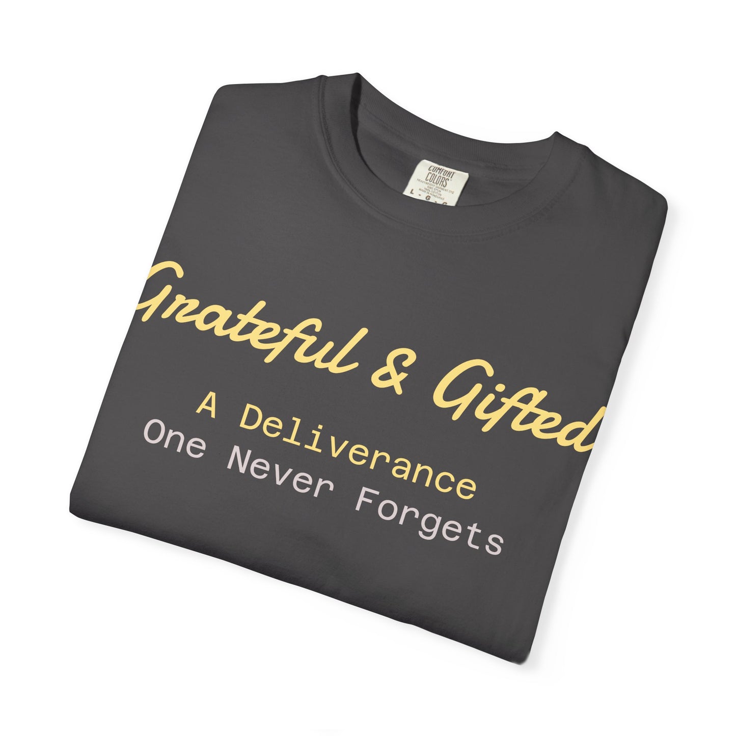 Grateful & Gifted T-Shirt | Perfect for Gratitude Celebrations, Thoughtful Gifts, Everyday Casual Wear, & Unisex Style
