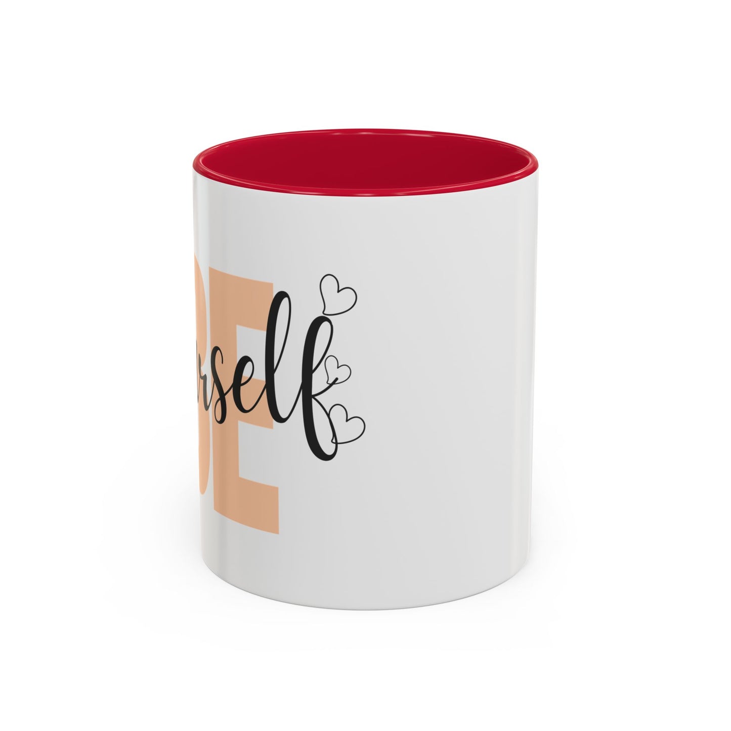 Colorful Inspirational Mug | Perfect Gift for Friends & Family | Self-Love Design, Motivational Mug, Coffee Cup, Warm Beverage Tumbler