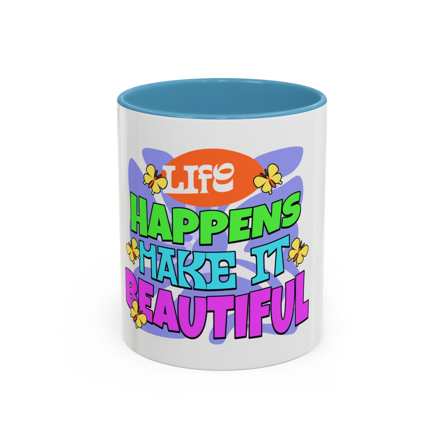 Vibrant Life Happens Coffee Mug - 11oz & 15oz - Motivational & Colorful Design