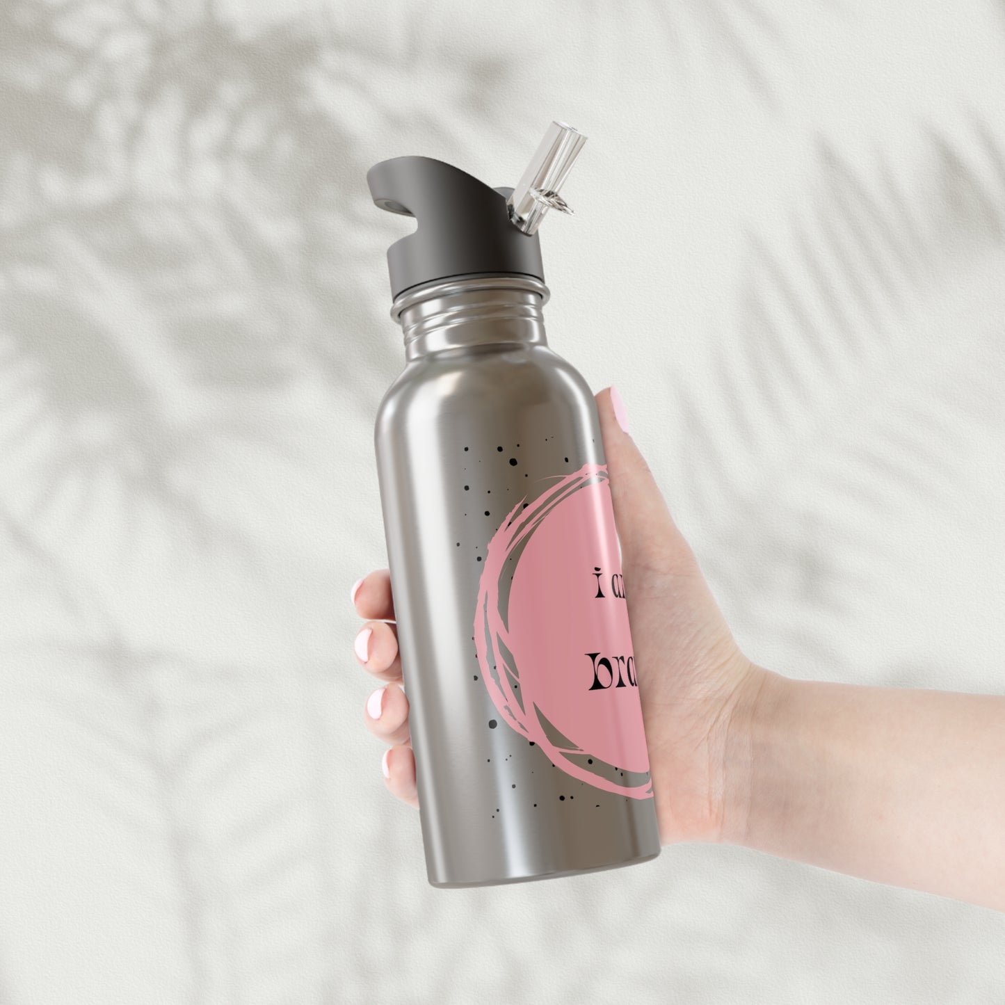 Inspirational Stainless Steel Water Bottle - 20oz "I Am Brave"