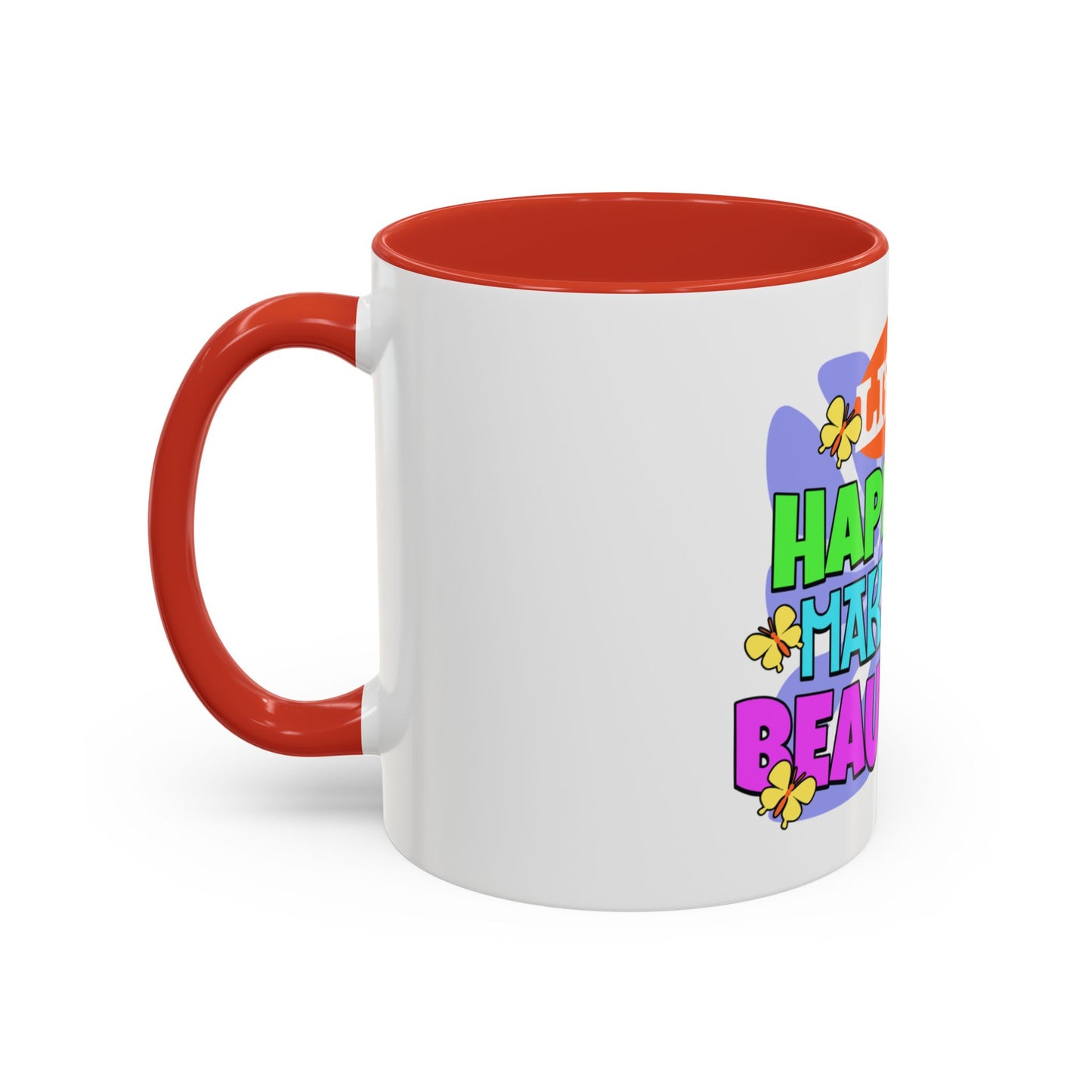Vibrant Life Happens Coffee Mug - 11oz & 15oz - Motivational & Colorful Design