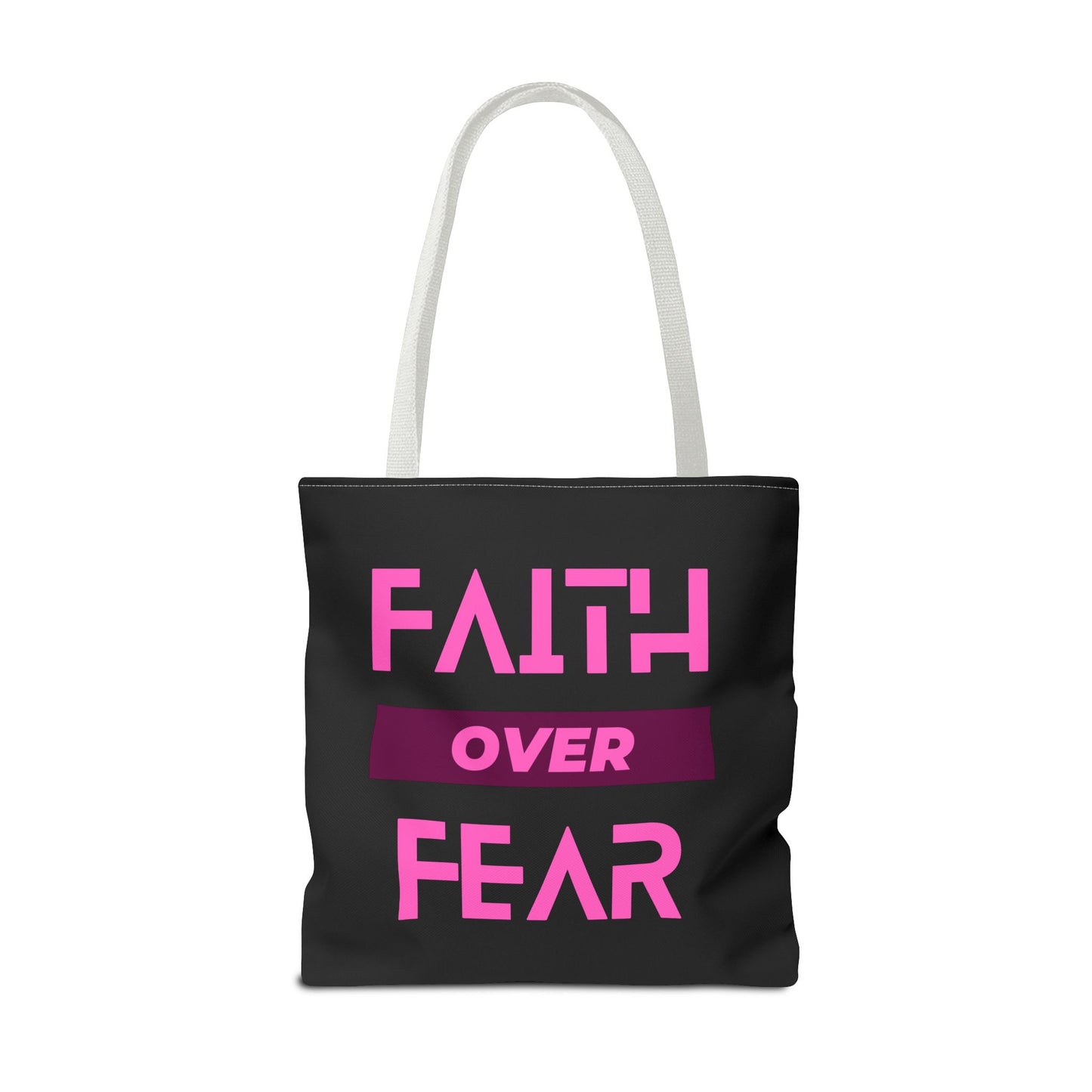 Faith over Fear Tote Bag