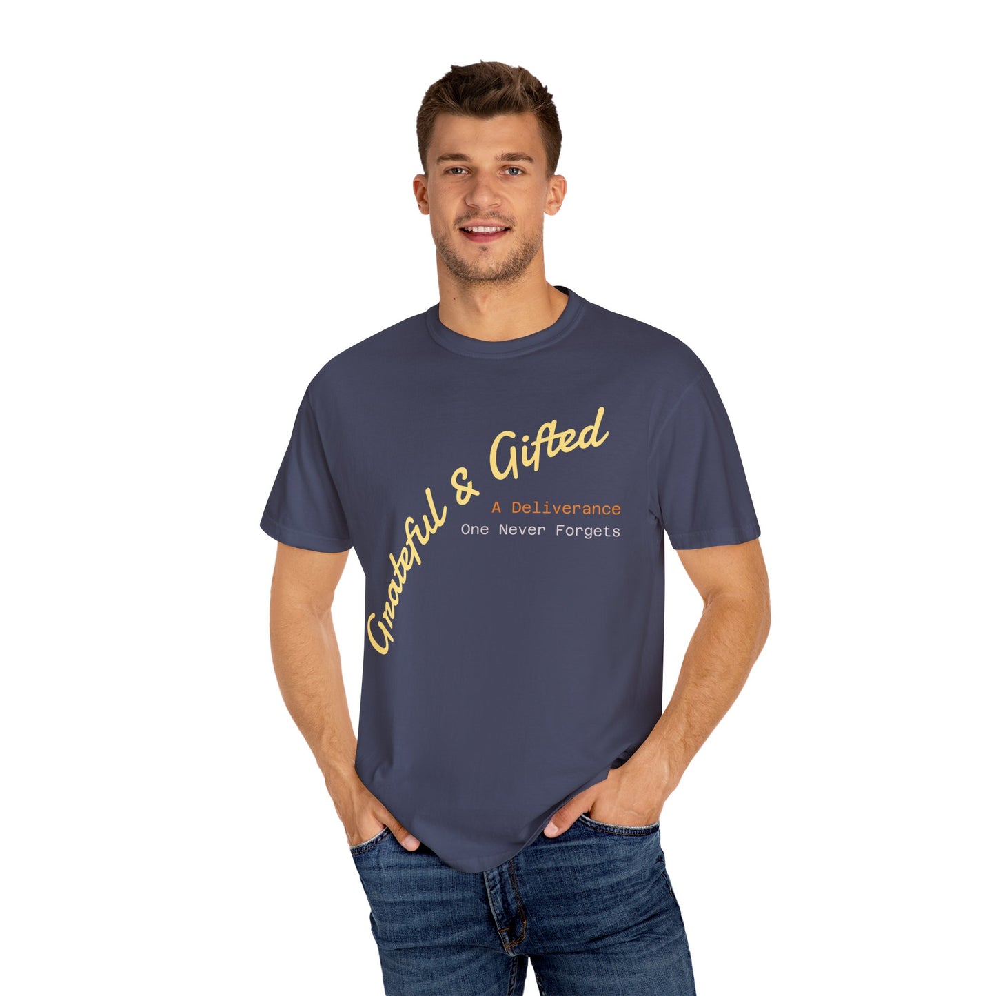 Grateful & Gifted T-Shirt, Unisex Cotton Tee, Casual Wear, Gift for Friends, Thoughtful Apparel, Everyday Comfort