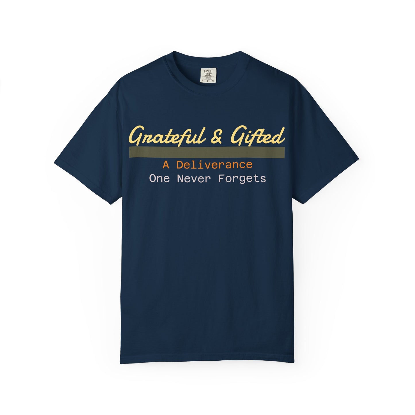 Grateful & Gifted T-Shirt | Perfect for Gratitude Celebrations, Thoughtful Gifts, Everyday Casual Wear, & Unisex Style