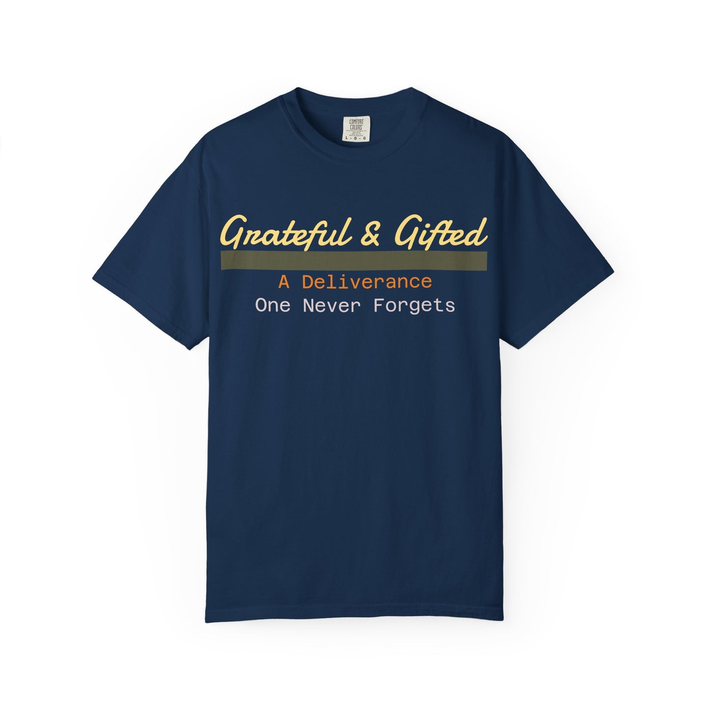Grateful & Gifted T-Shirt | Perfect for Gratitude Celebrations, Thoughtful Gifts, Everyday Casual Wear, & Unisex Style