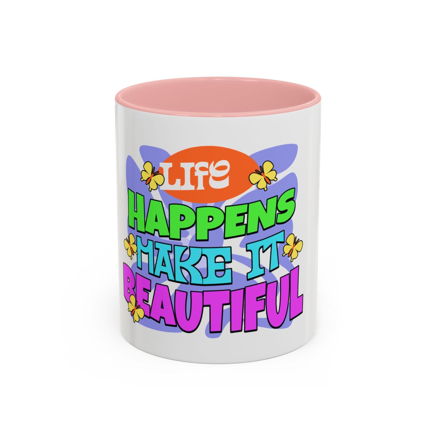 Vibrant Life Happens Coffee Mug - 11oz & 15oz - Motivational & Colorful Design