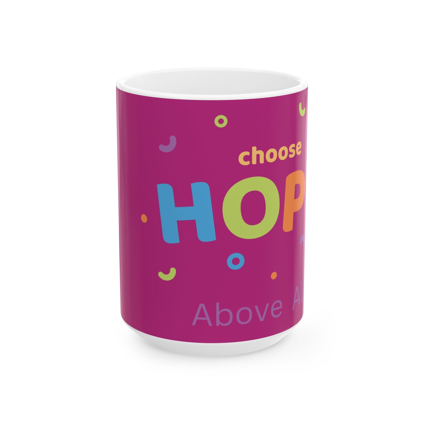 Hope Ceramic Mug, (11oz, 15oz)
