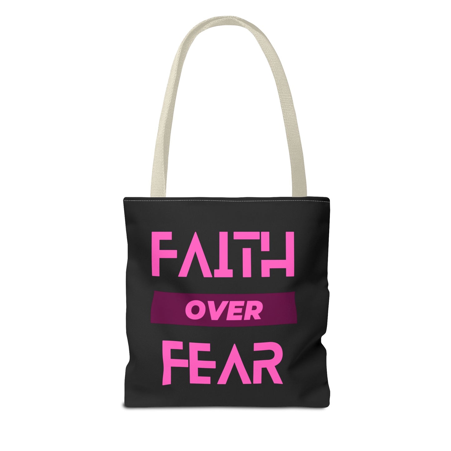 Faith over Fear Tote Bag