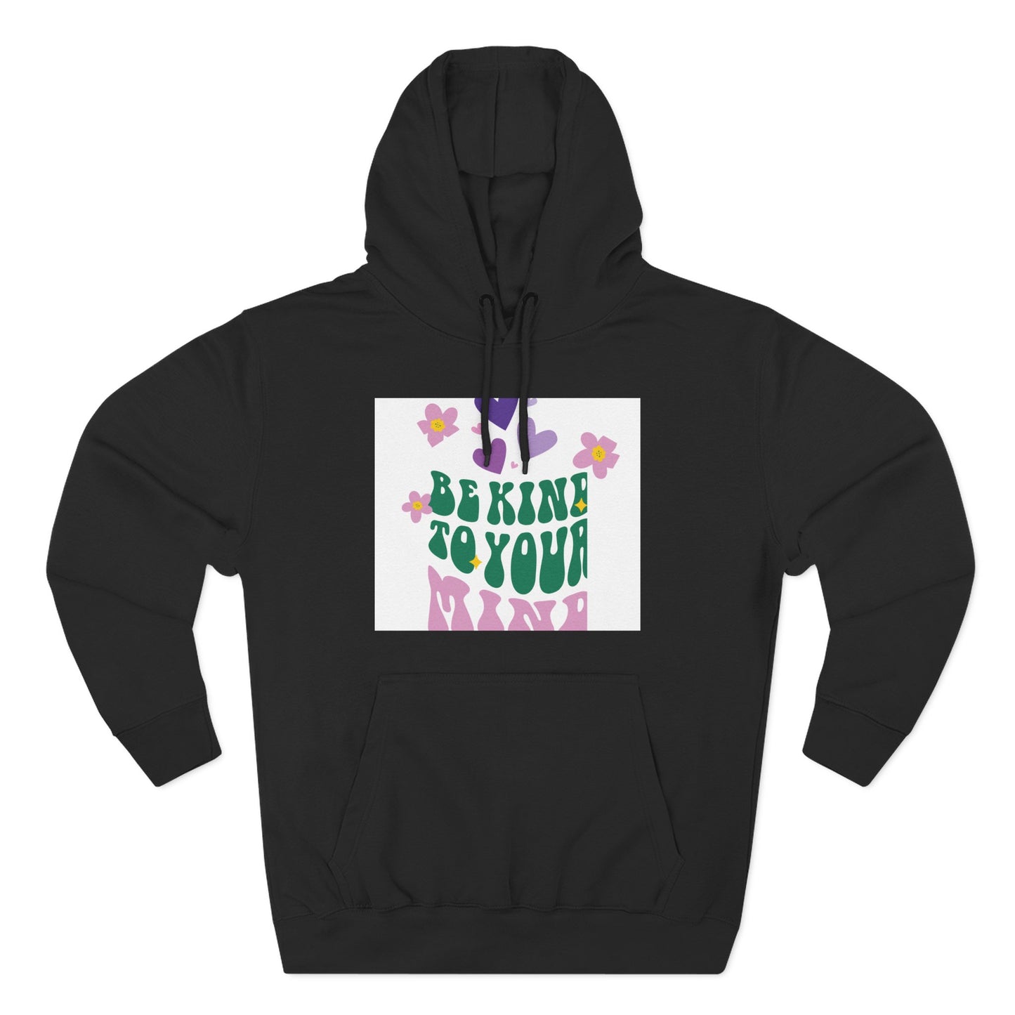 Mental Health Hoodie - Be Kind To Your Mind Sweatshirt