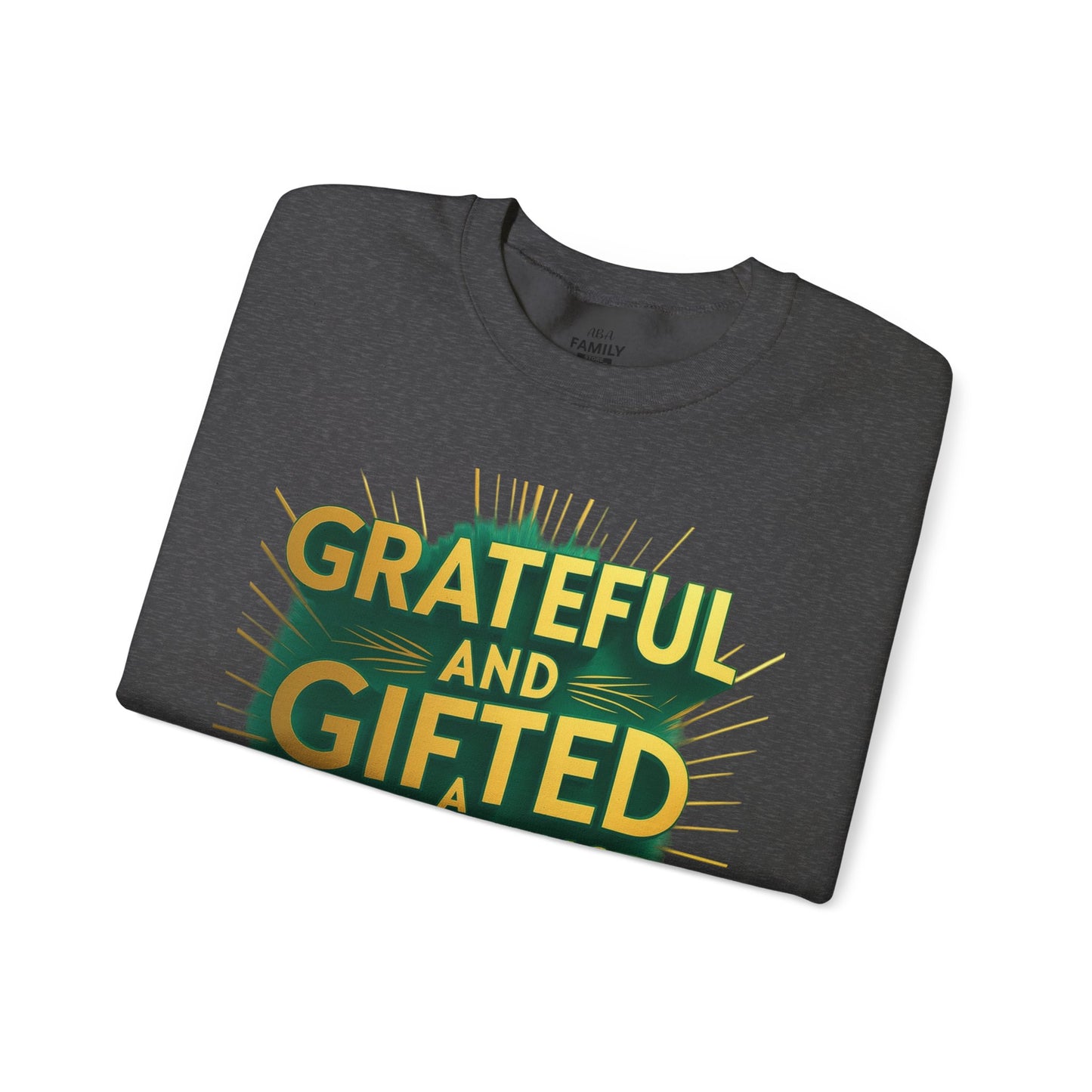 Grateful & Gifted Crewneck Sweatshirt, Unisex Gift for Thanksgiving, Cozy Relaxed Fit, Holiday Clothing, Inspirational Apparel