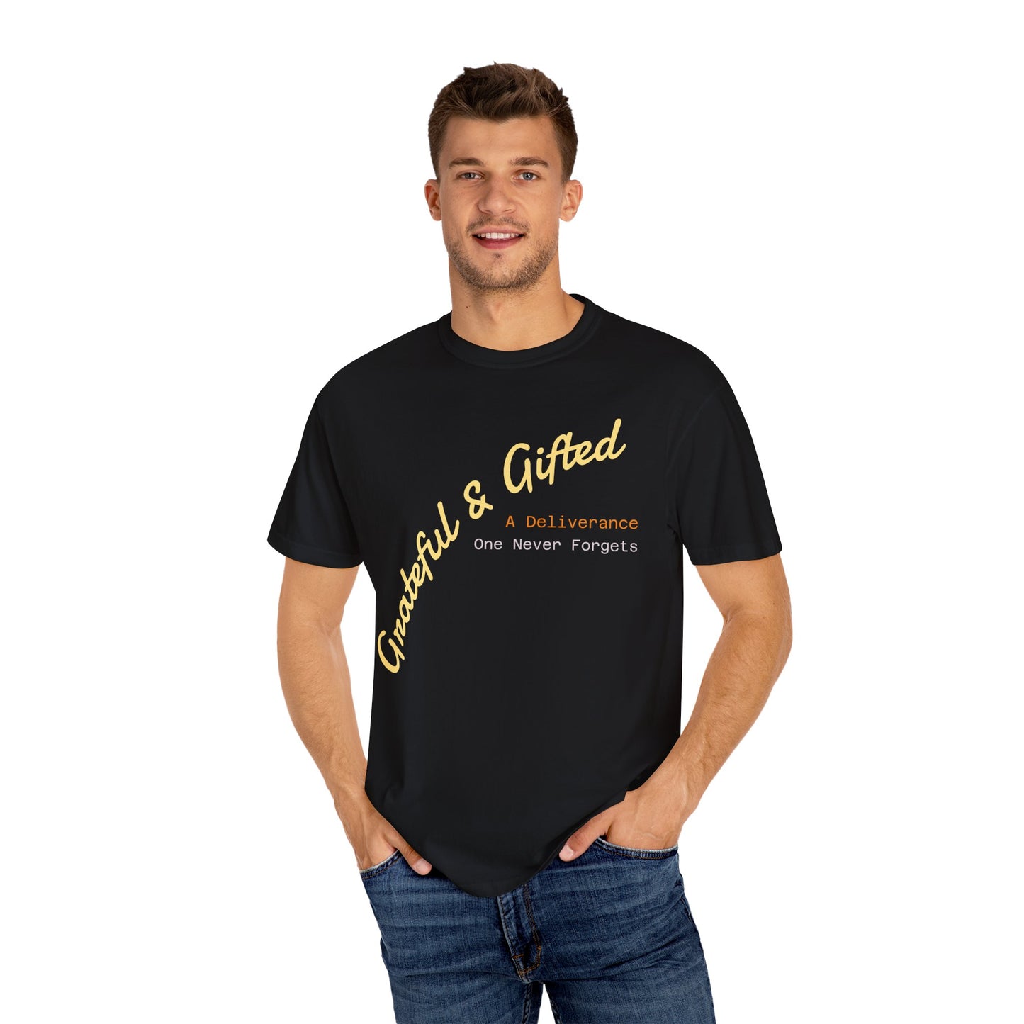 Grateful & Gifted T-Shirt, Unisex Cotton Tee, Casual Wear, Gift for Friends, Thoughtful Apparel, Everyday Comfort