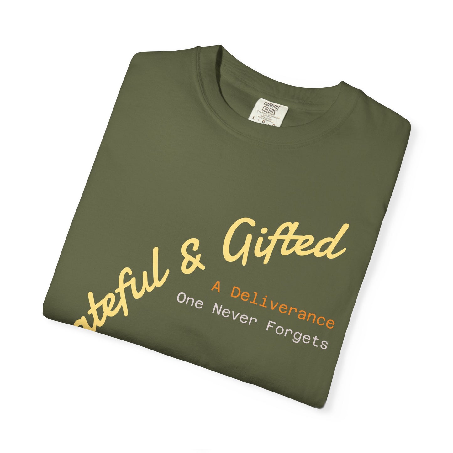 Grateful & Gifted T-Shirt, Unisex Cotton Tee, Casual Wear, Gift for Friends, Thoughtful Apparel, Everyday Comfort