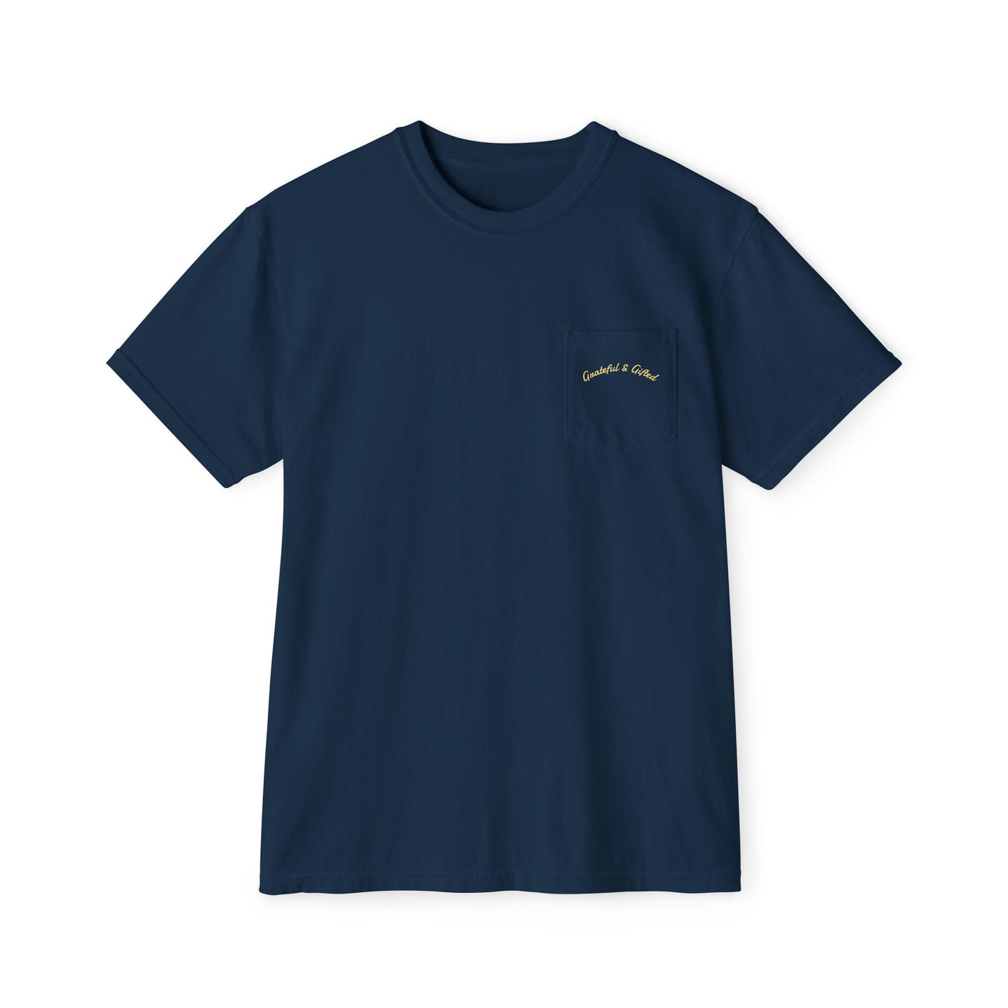 Garment-Dyed Pocket T-Shirt, Grateful and Gifted