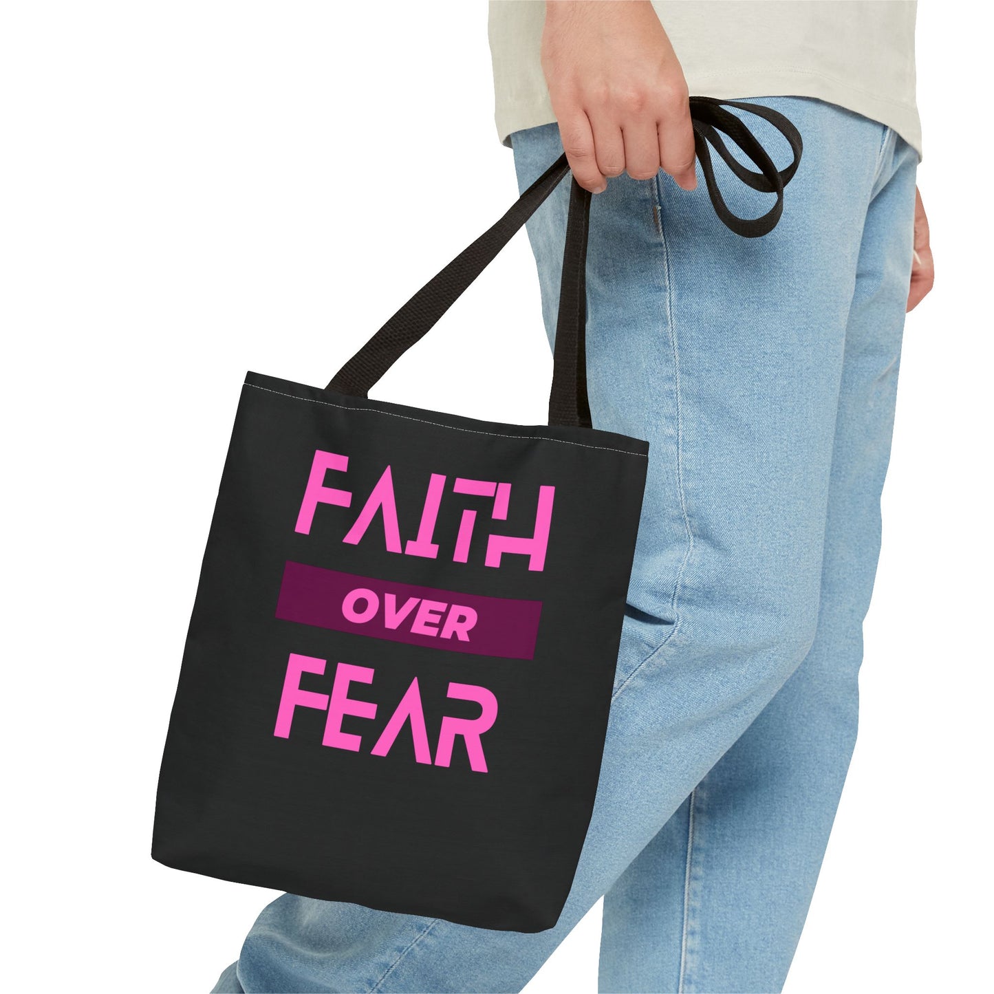 Faith over Fear Tote Bag