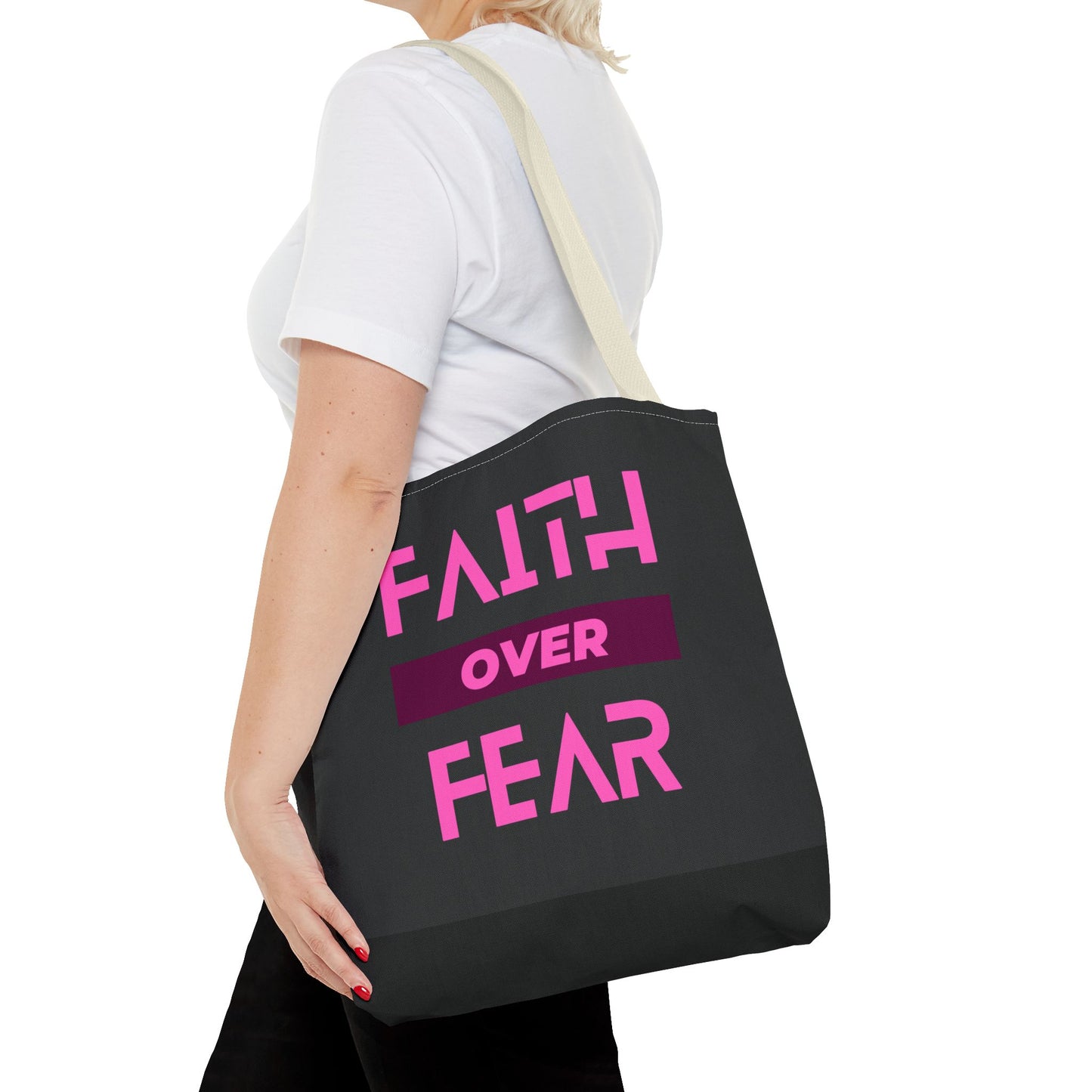 Faith over Fear Tote Bag