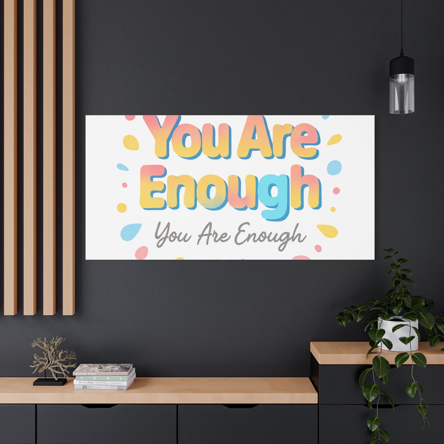 You Are Enough Canvas Wall Art — Inspirational Motivational Home Decor