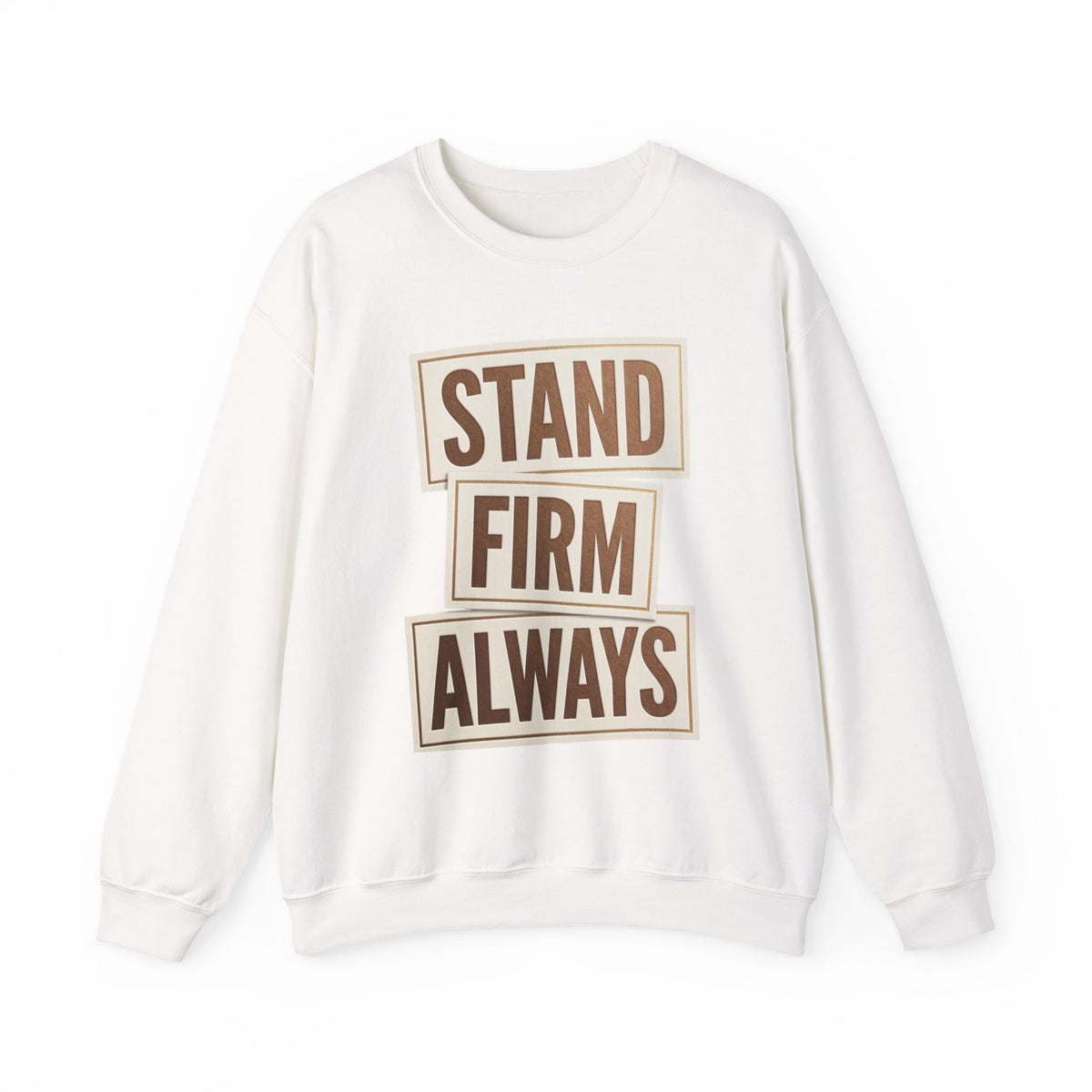 Stand Firm Always Sweatshirt | Christian Streetwear, Bold Typography, Distressed