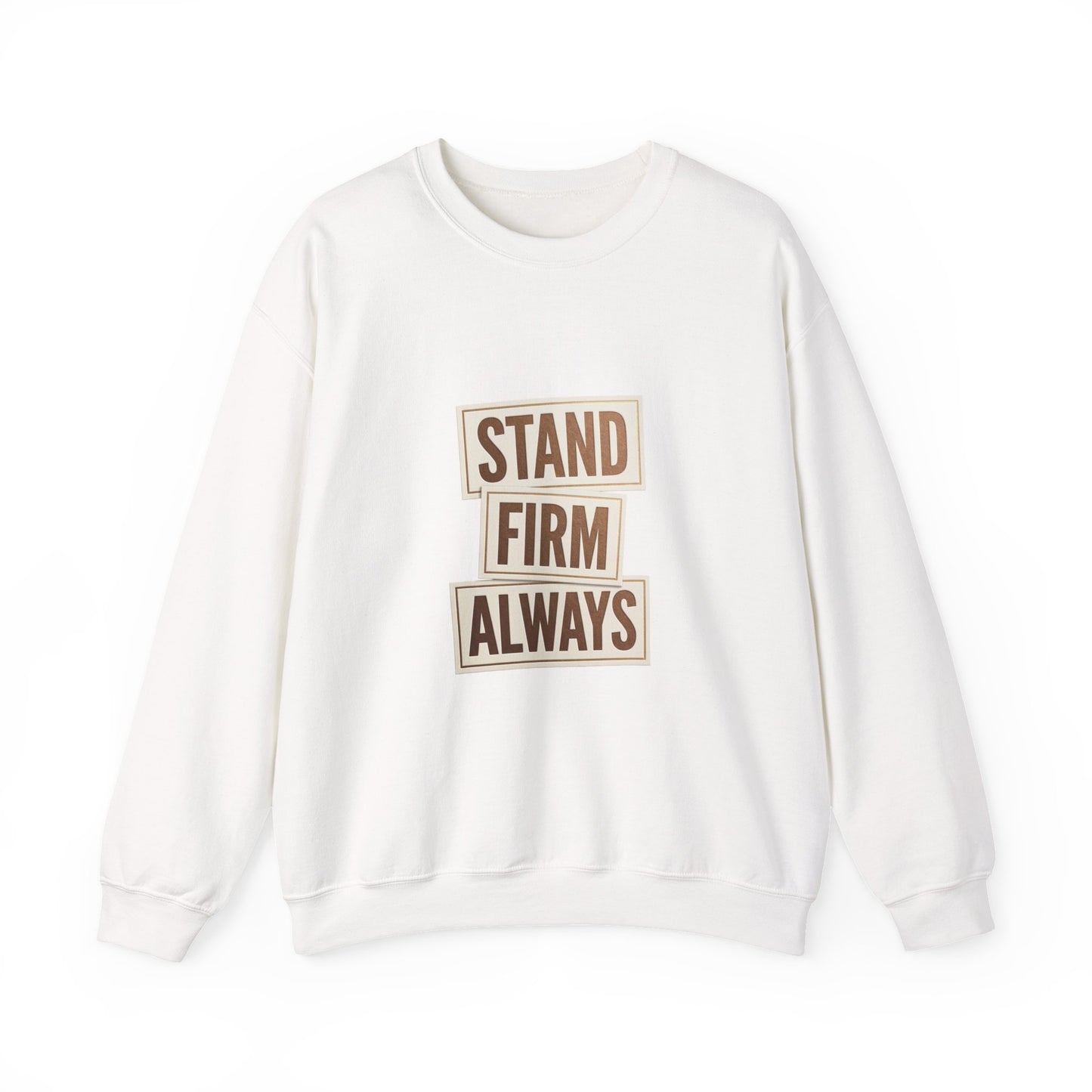 Stand Firm Always Sweatshirt | Christian Streetwear, Bold Typography, Distressed