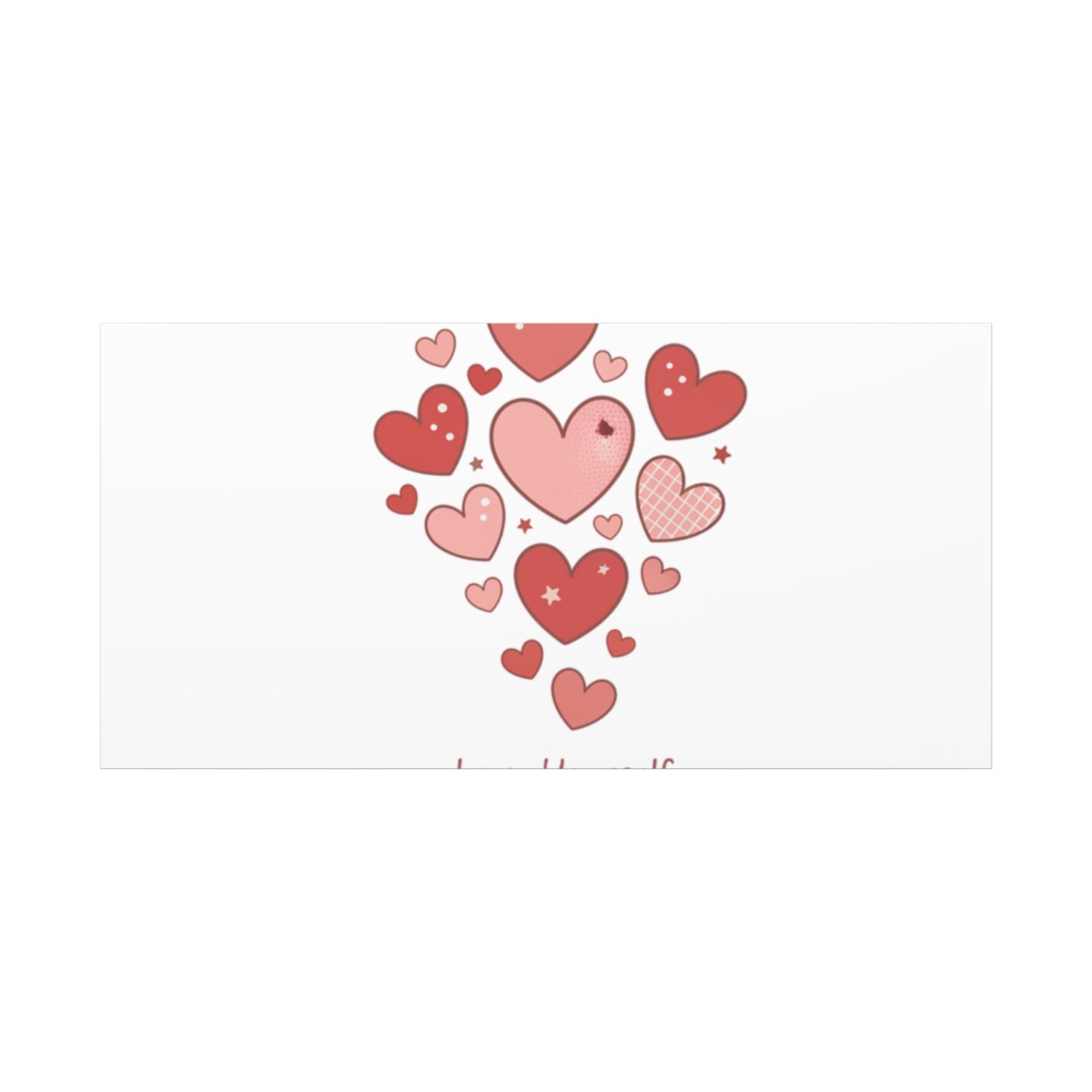Love Yourself Canvas Wall Art — Watercolor Hearts Inspirational Home Decor