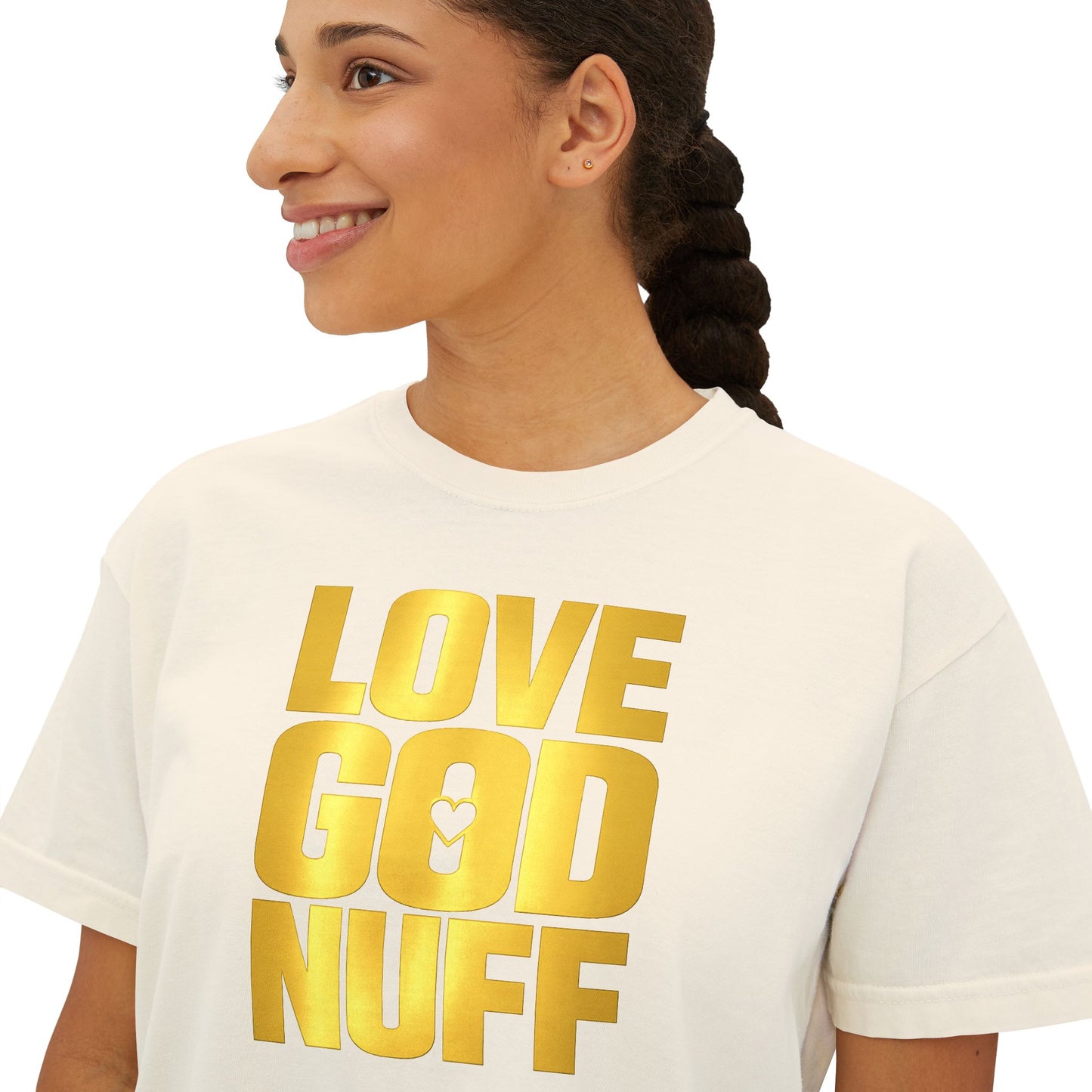 Love God Nuff Boxy Tee — Women's Faith Graphic Shirt