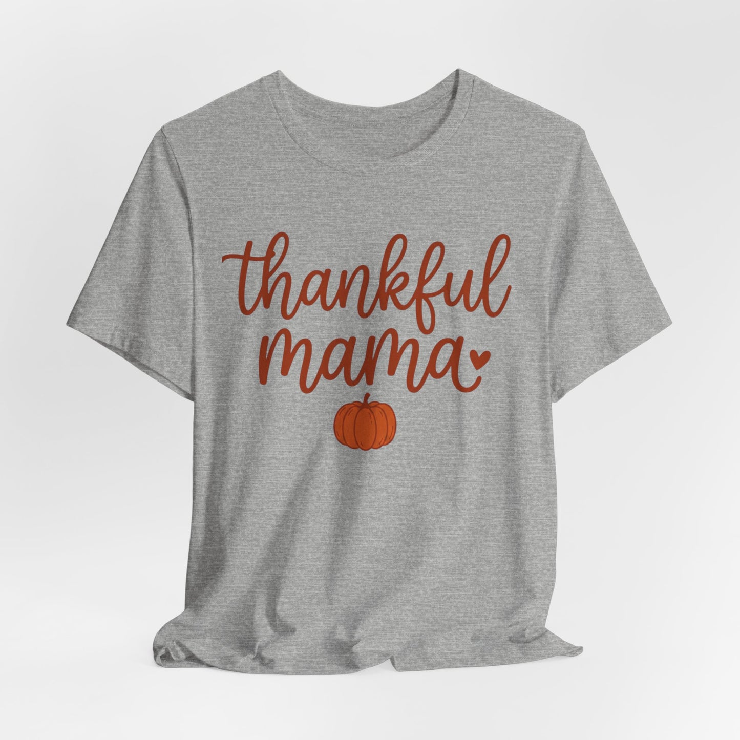 Thankful Mama Tee | Thanksgiving pumpkin mom shirt, fall harvest apparel