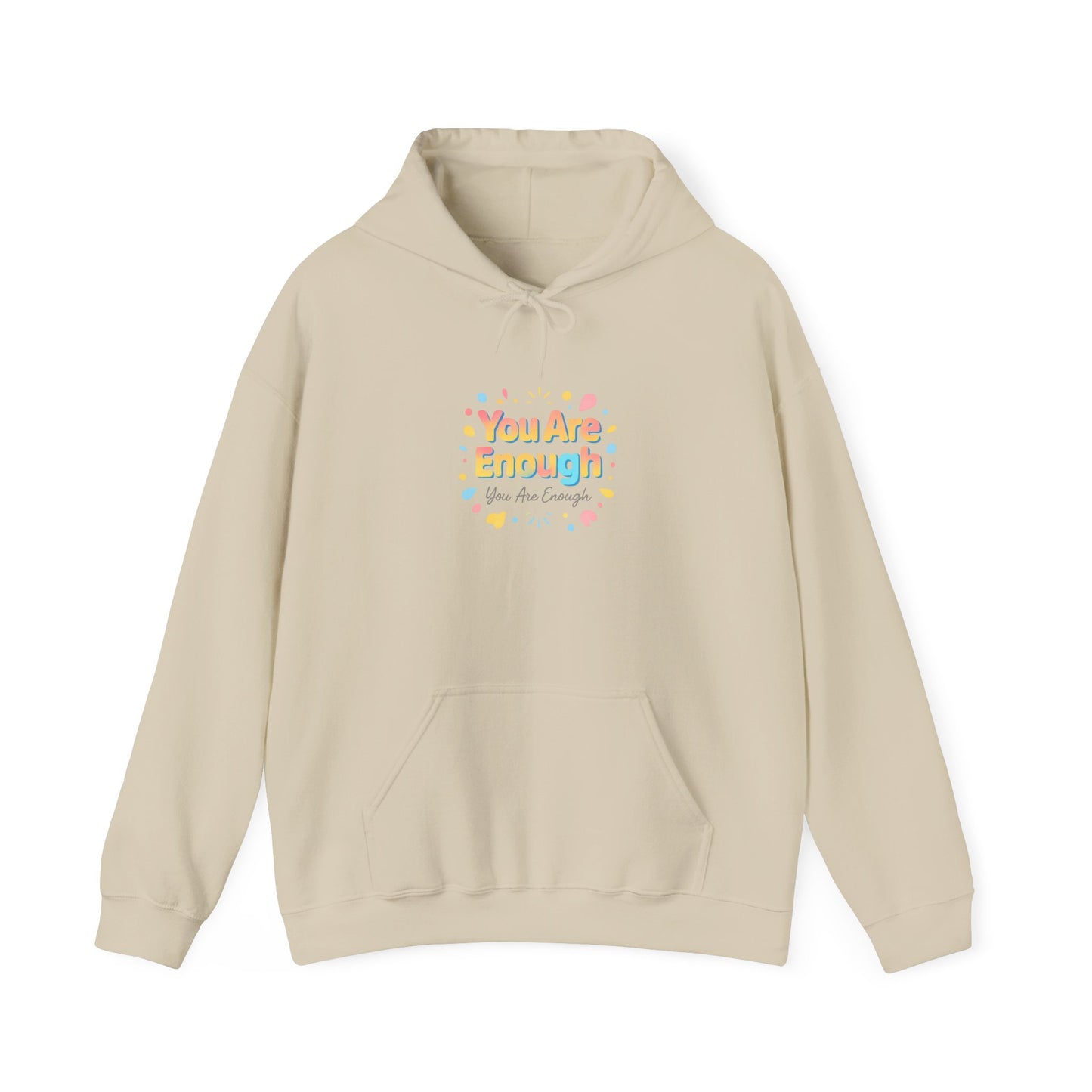 You Are Enough Hoodie — Positive Pastel Self-Love Sweatshirt