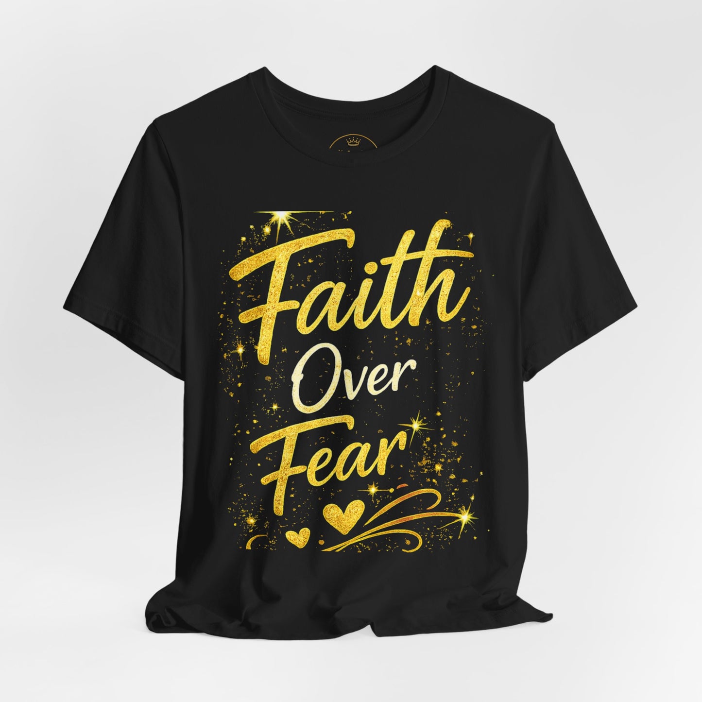 Faith Over Fear T‑Shirt — Inspirational Christian Shirt with Gold Script