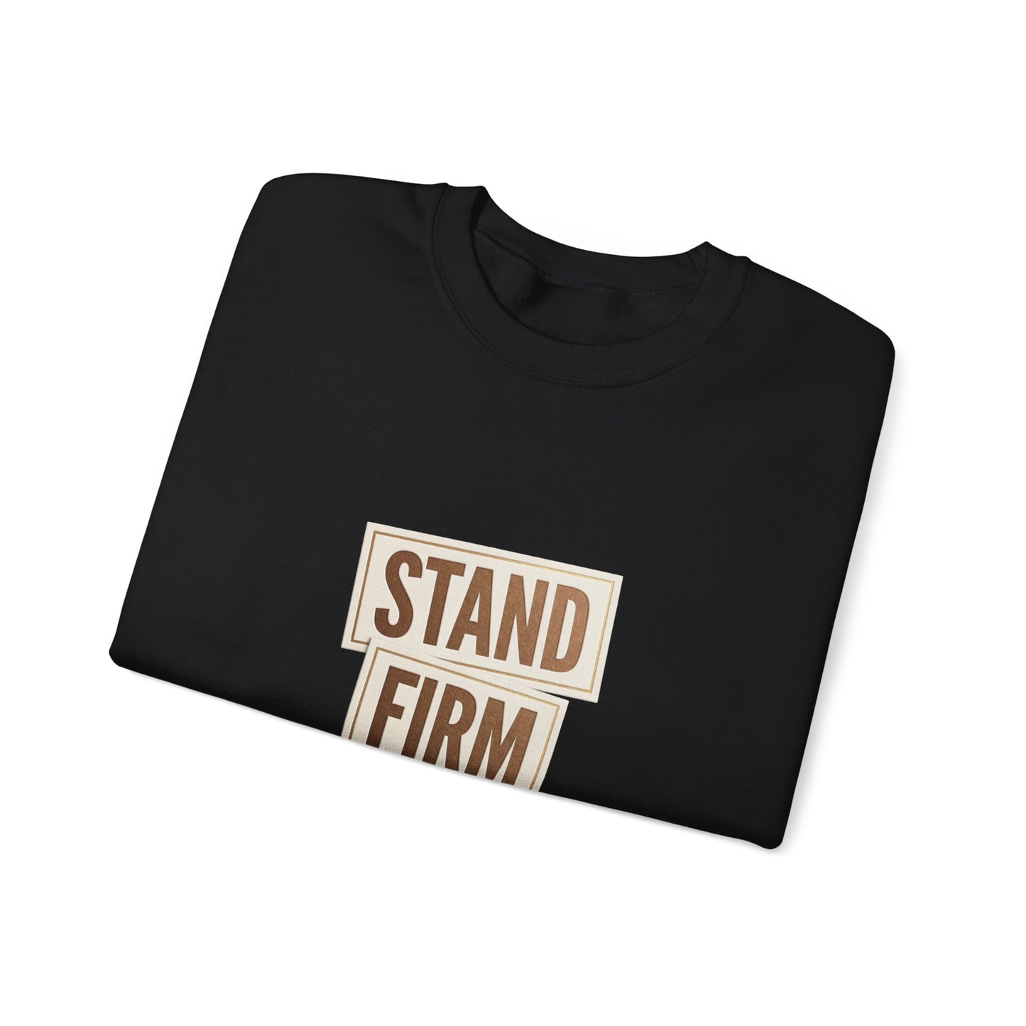 Stand Firm Always Sweatshirt | Christian Streetwear, Bold Typography, Distressed
