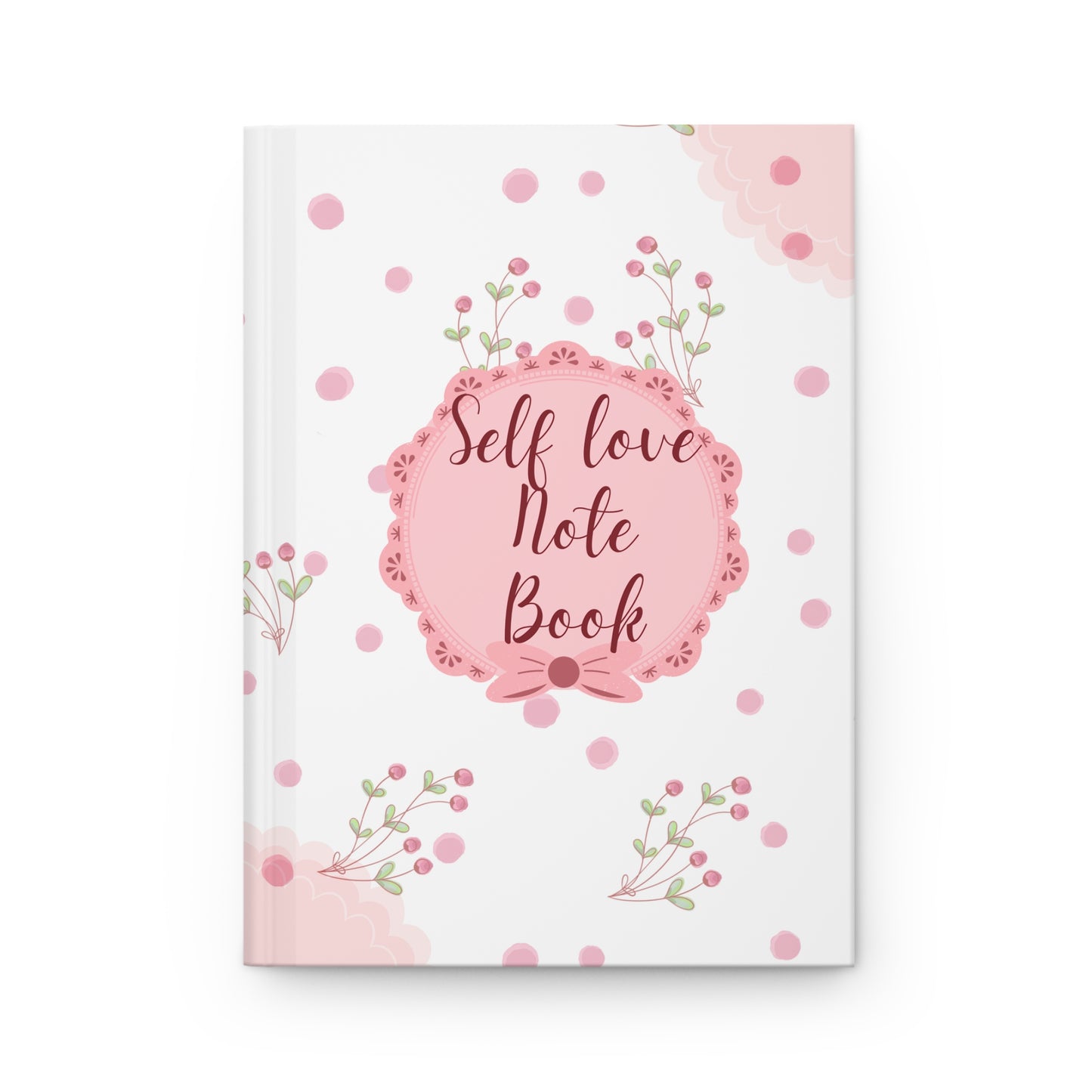 Self-Love Hardcover Journal for Mindfulness, Self-Care Diary, Gratitude Journal, Pink Floral Note Book, Gift for Her, Journal for Women